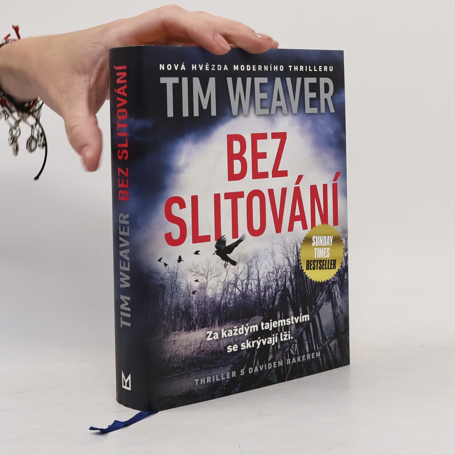 Tim Weaver Bez slitování