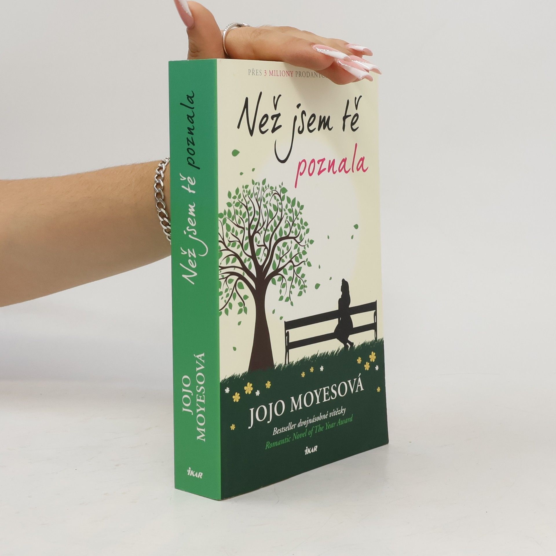 Jojo Moyes Než jsem tě poznala
