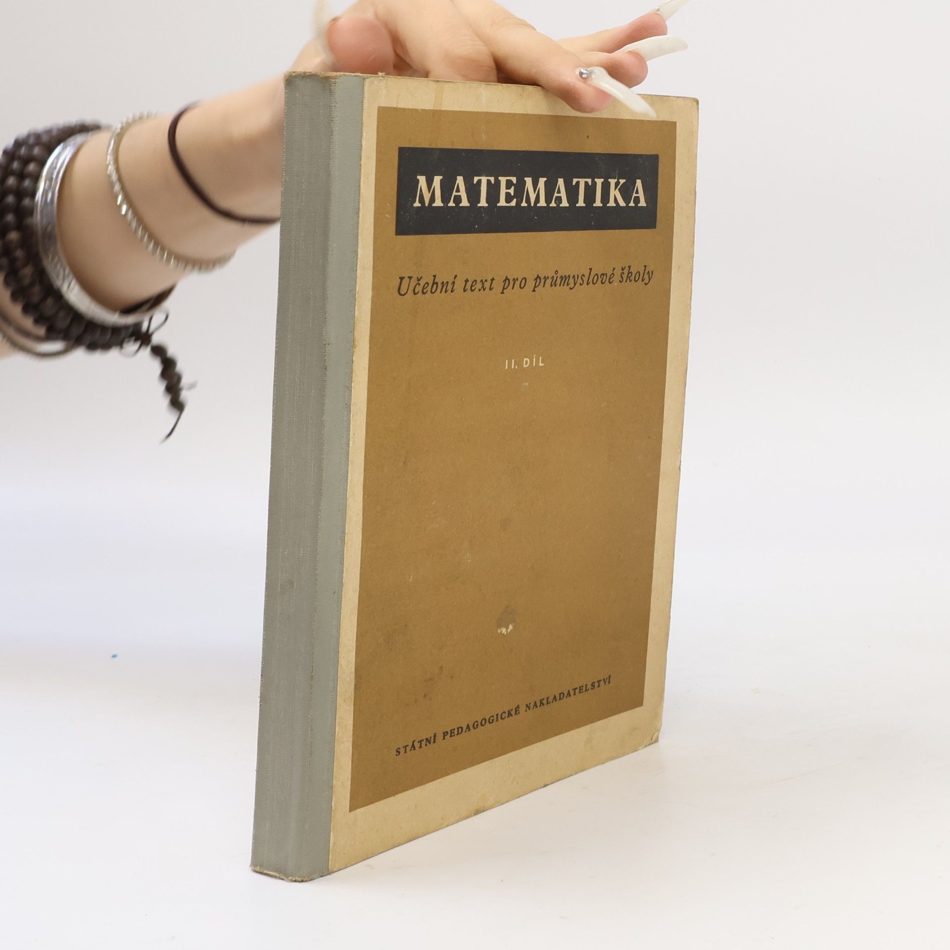 Autorenkollektiv Matematika. Učební text pro průmyslové školy II. díl