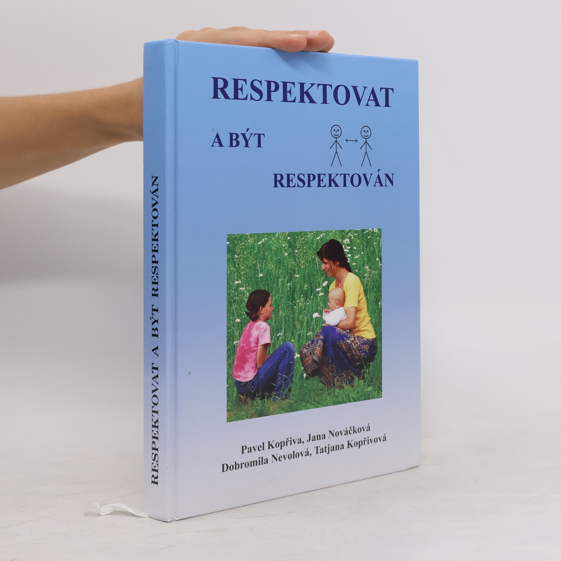 Pavel Kopřiva Respektovat a být respektován