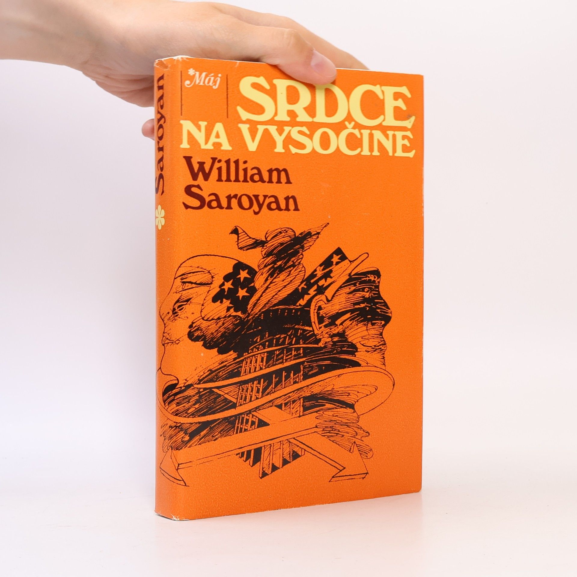 William Saroyan Srdce na Vysočine