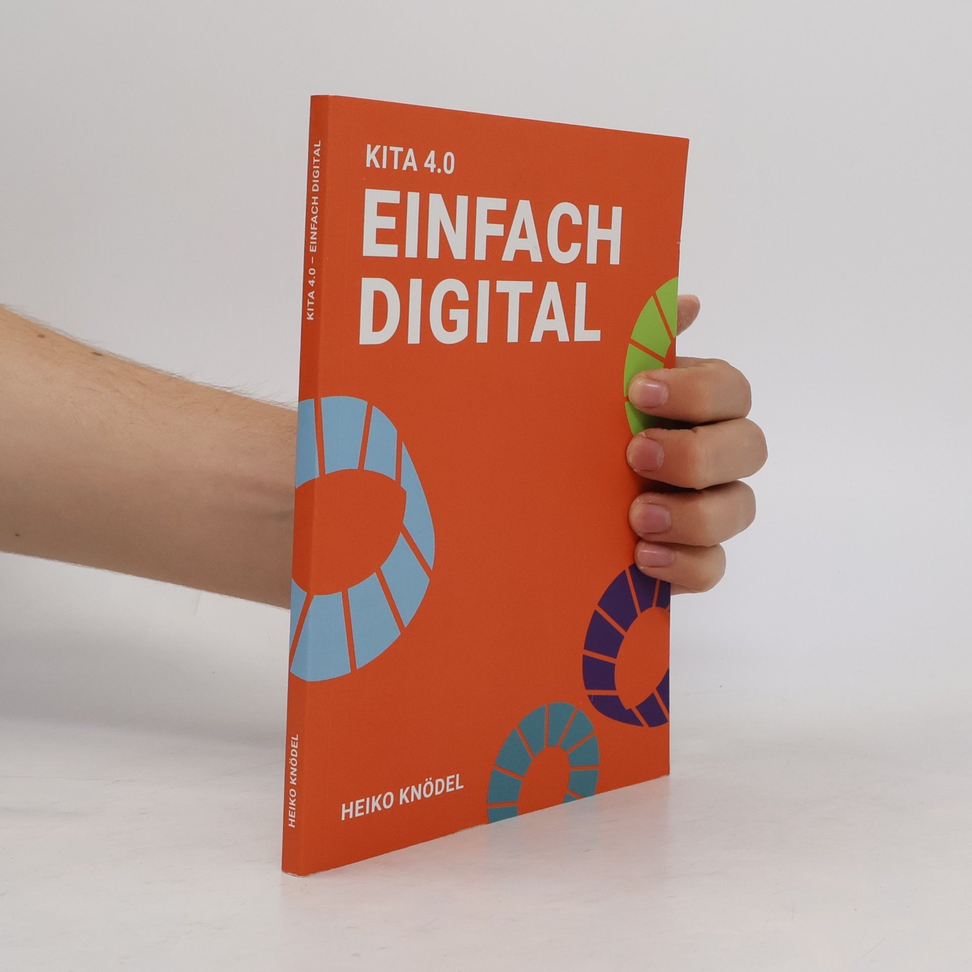 Heiko Knödel Kita 4.0. Einfach Digital
