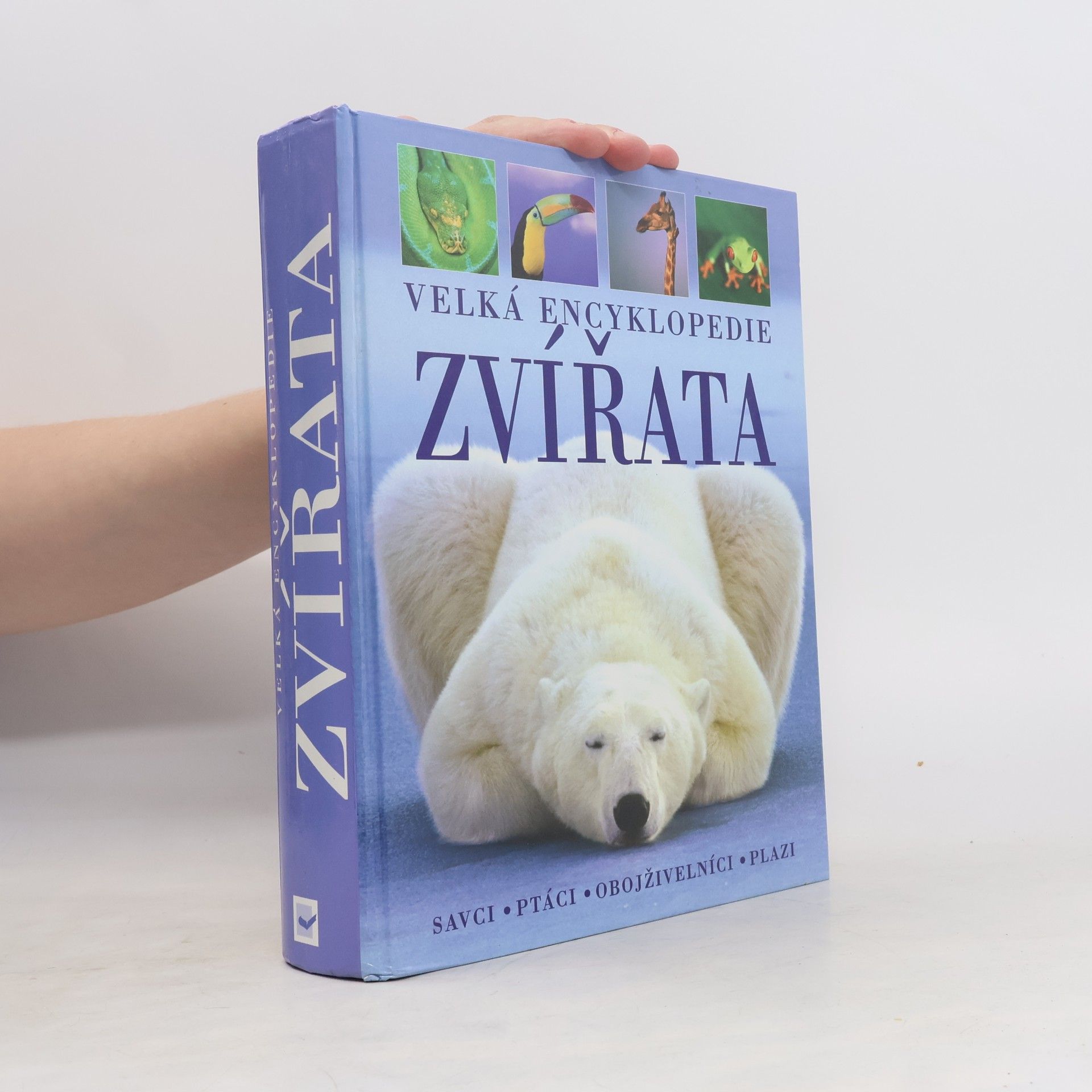 Autorenkollektiv Zvířata. Velká encyklopedie