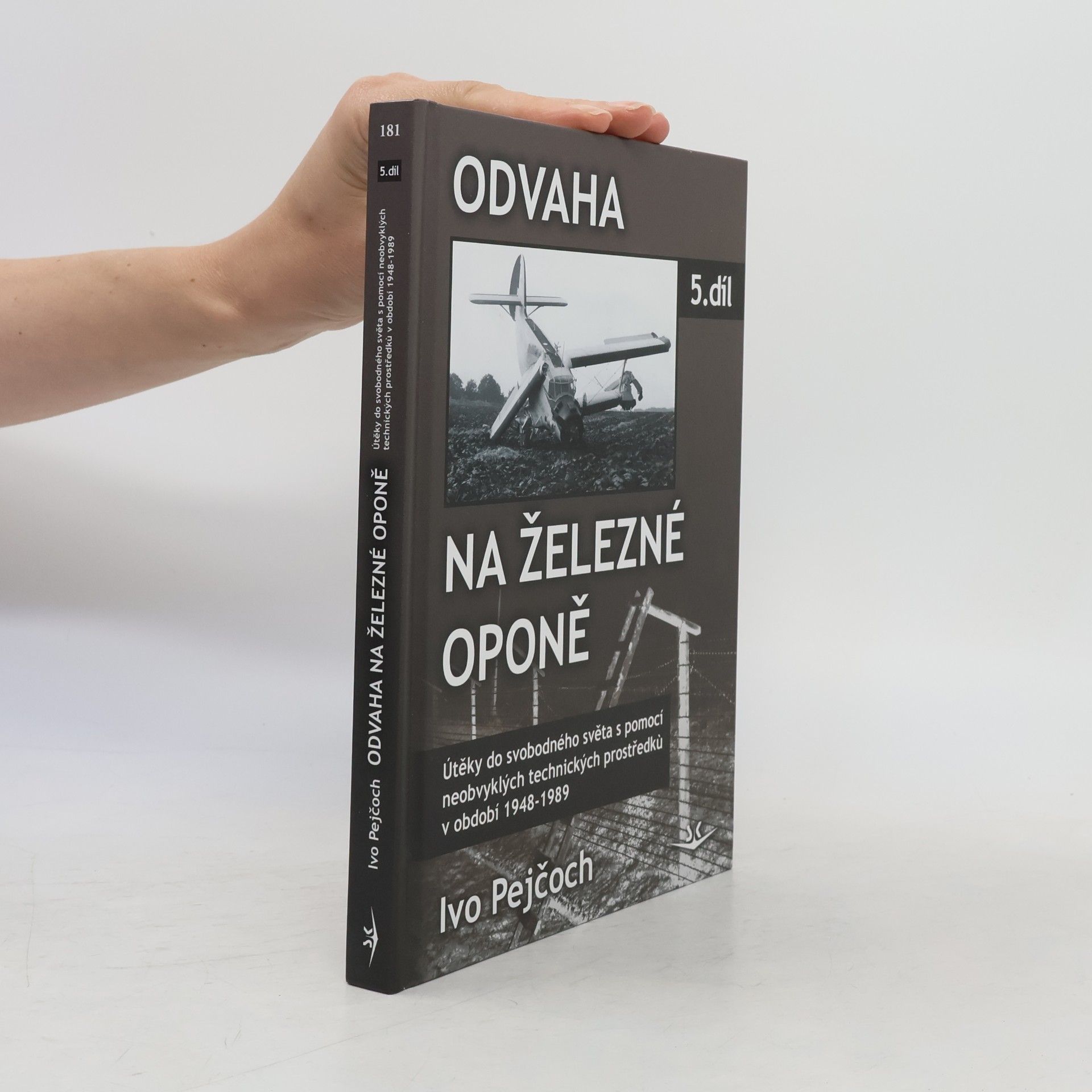 Ivo Pejčoch Odvaha na železné oponě