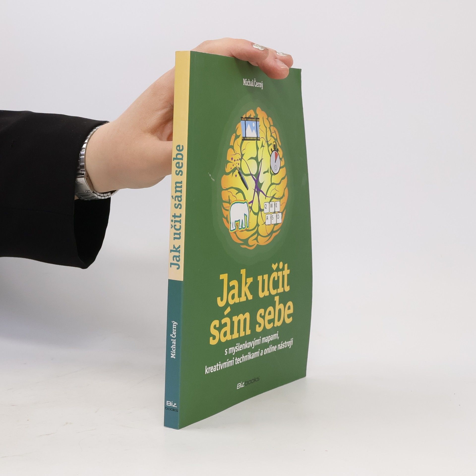 Michal Černý Jak učit sám sebe: S myšlenkovými mapami, kreativními technikami a online nástroji