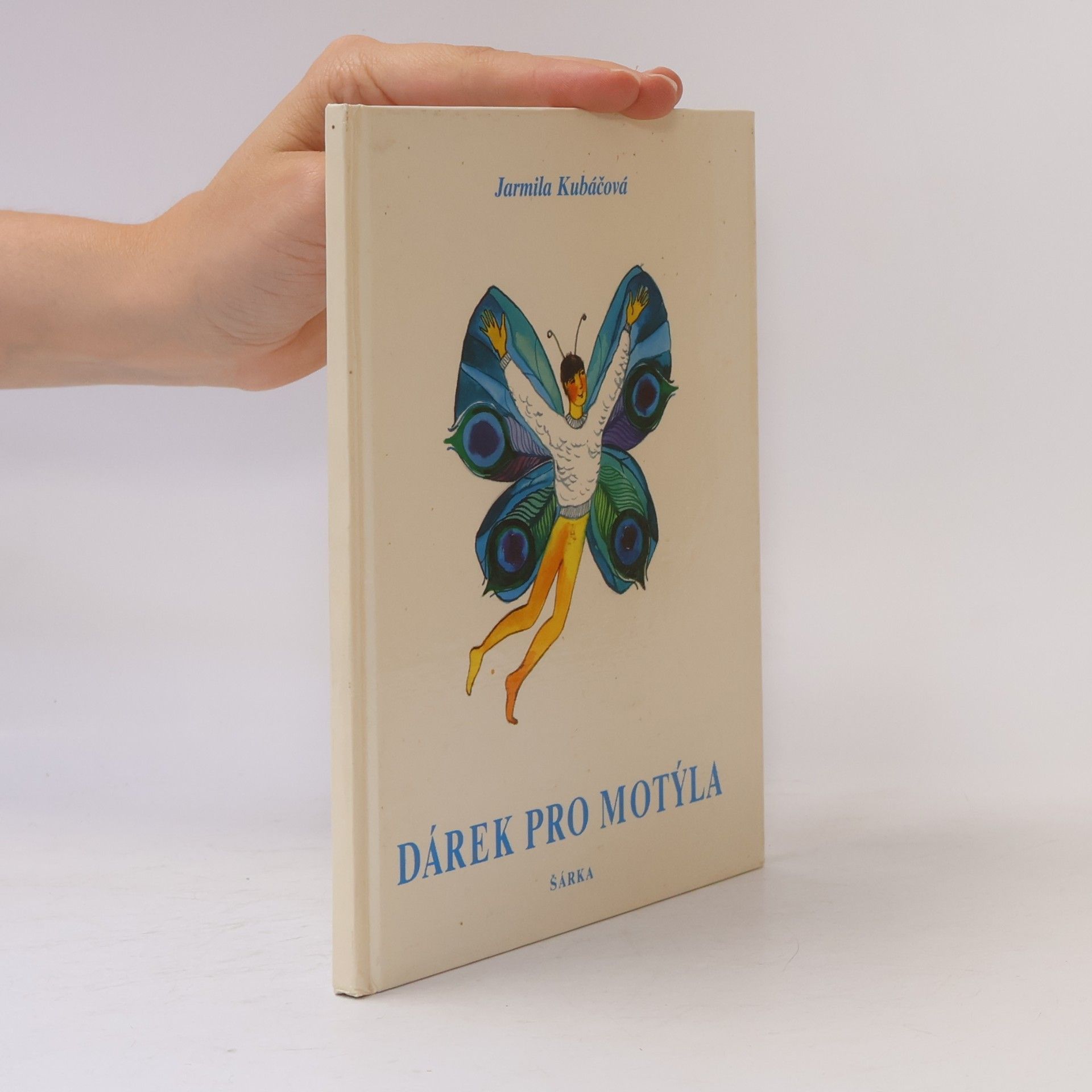 Jarmila Kubáčová Dárek pro motýla