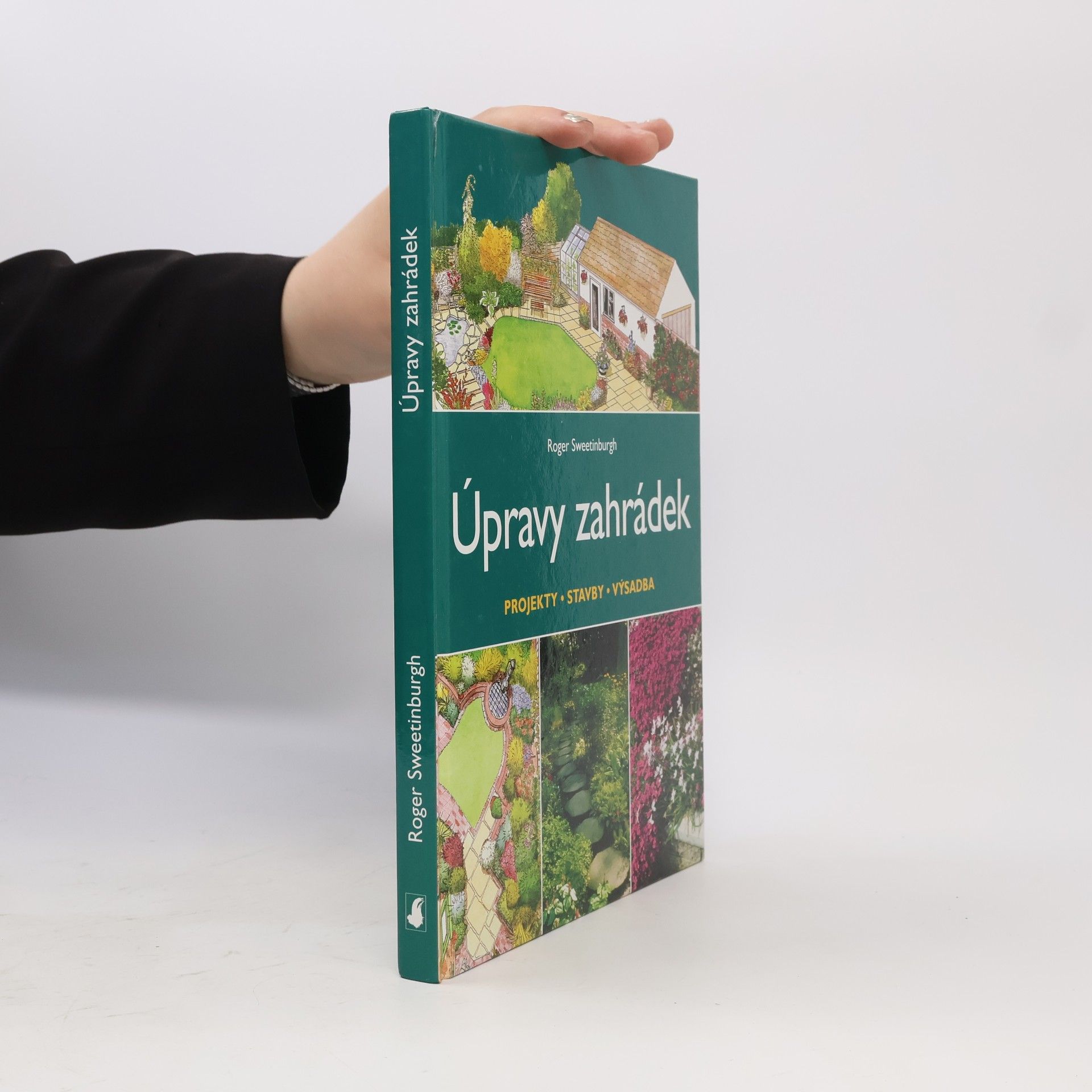 Roger Sweetinburgh Úpravy zahrádek: Projekty, stavby, výsadba