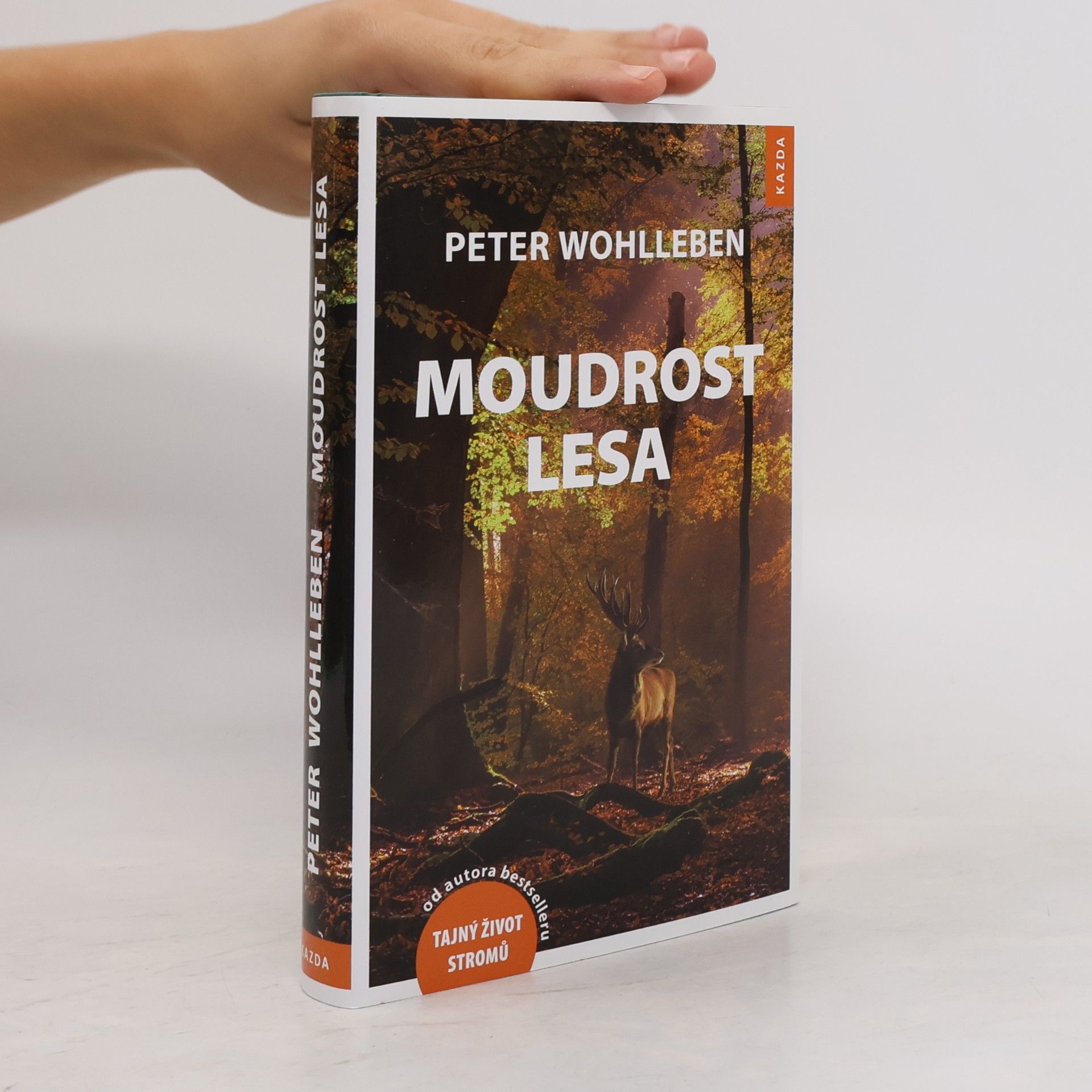 Peter Wohlleben Moudrost lesa