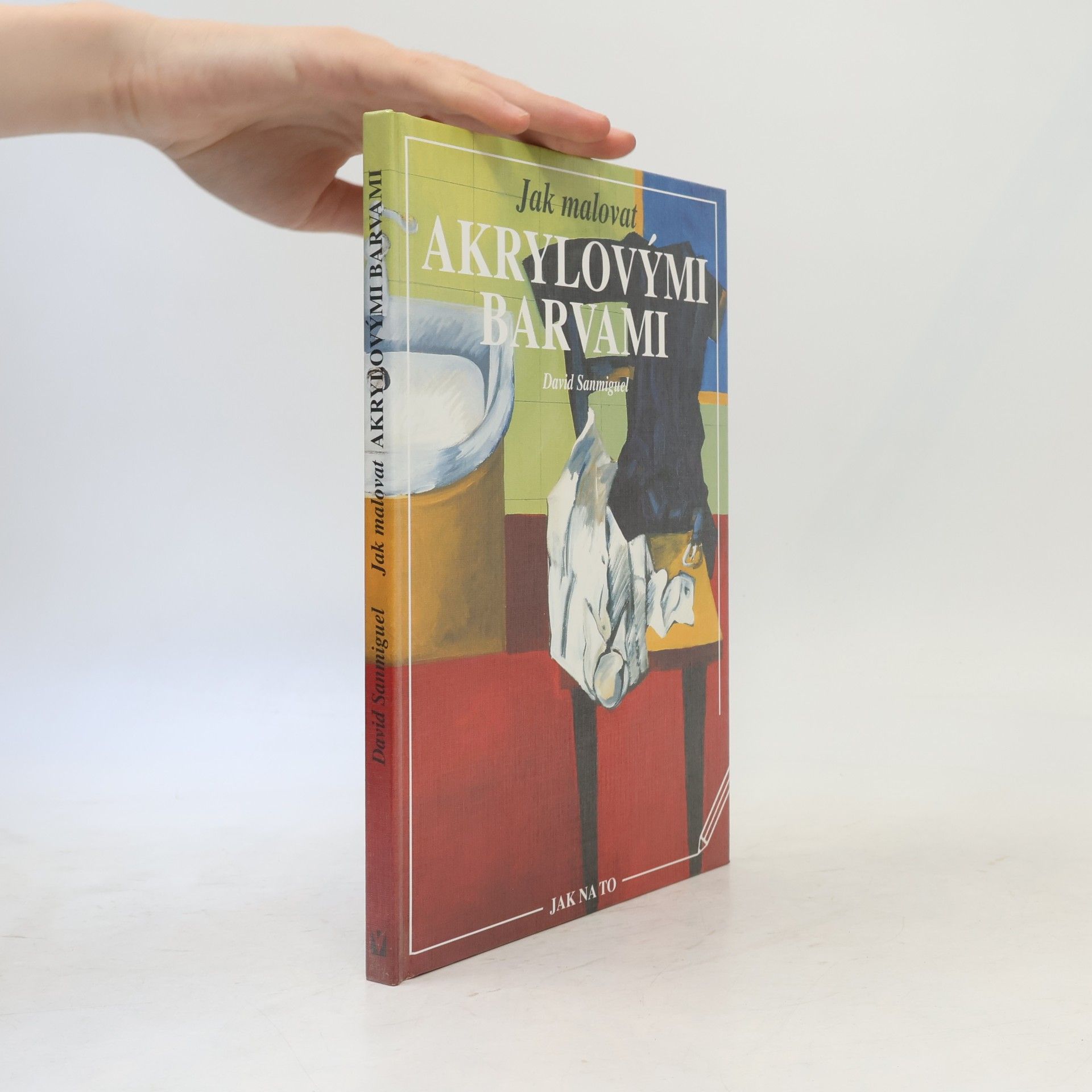 David Sanmiguel Jak malovat akrylovými barvami