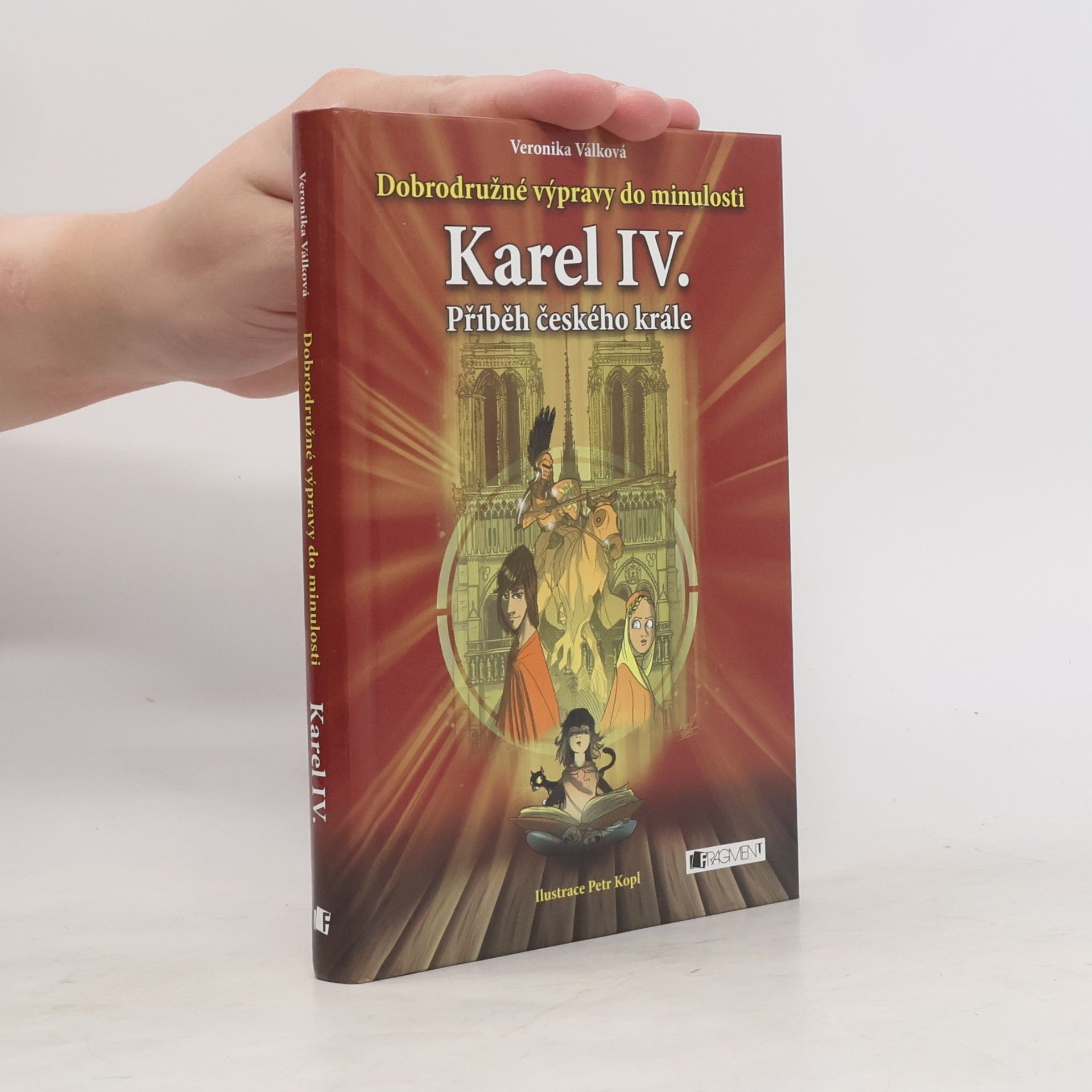 Veronika Válková Karel IV. Příběh českého krále