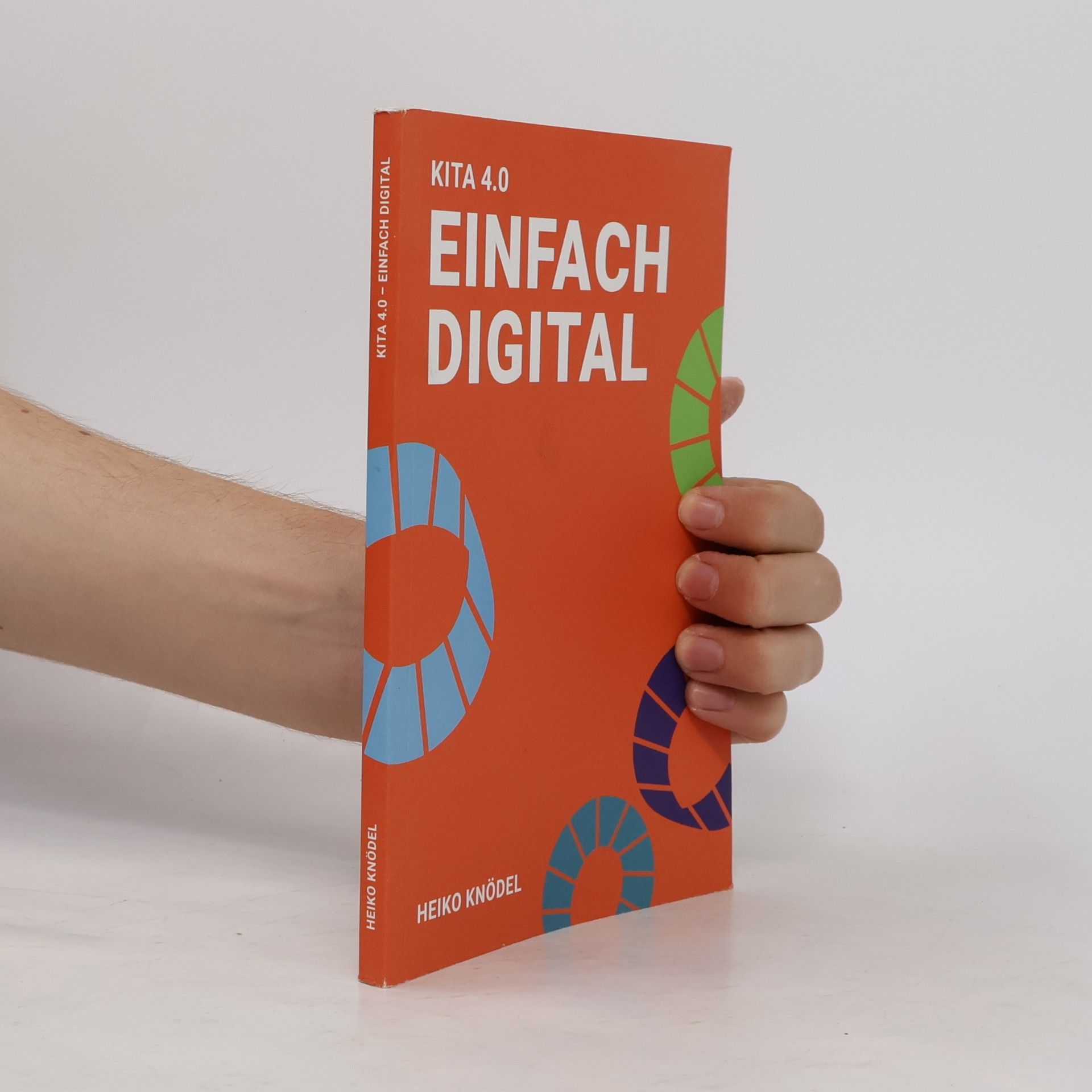 Heiko Knödel Kita 4.0. Einfach Digital