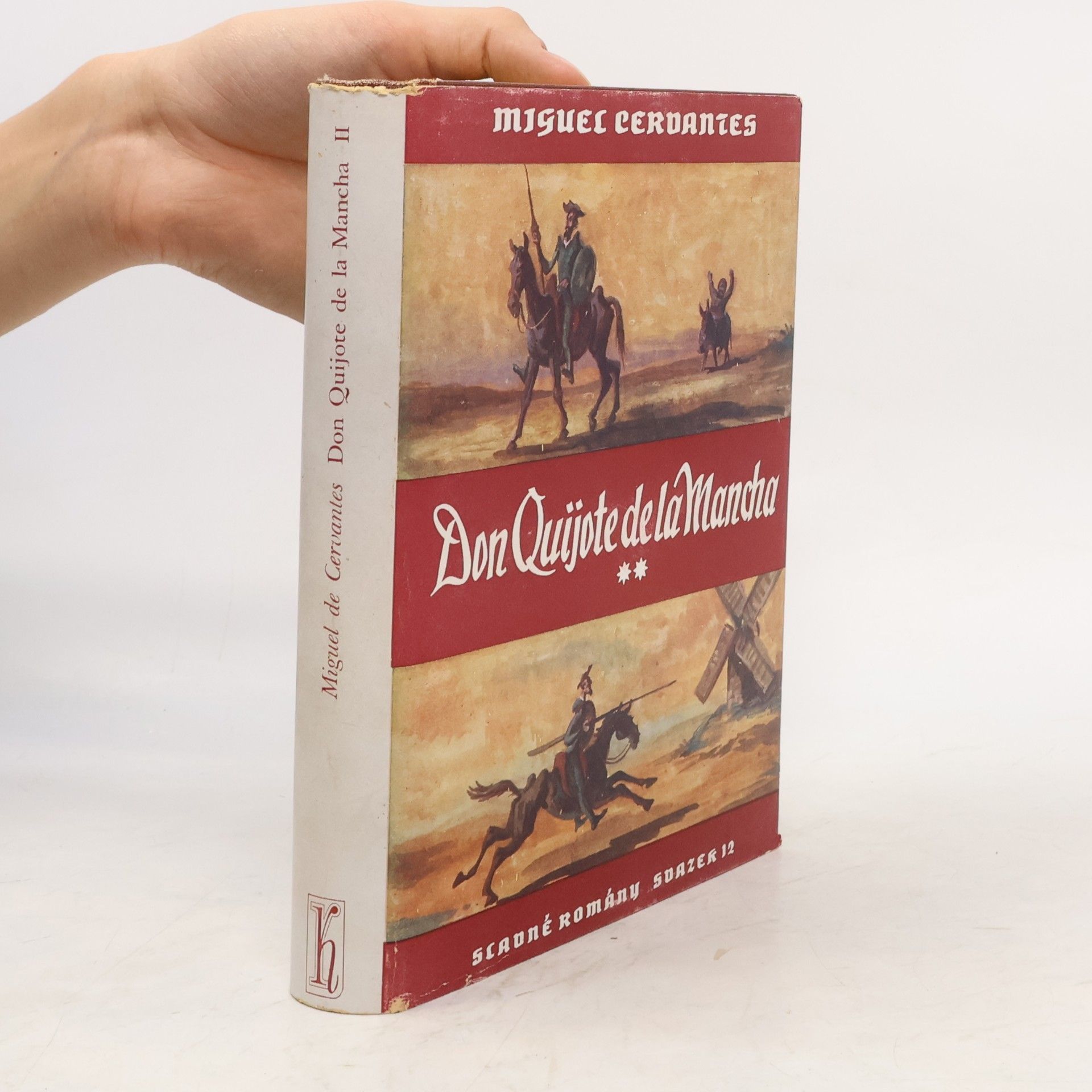 Miguel de Cervantes Saavedra Důmyslný rytíř Don Quijote de la Mancha I