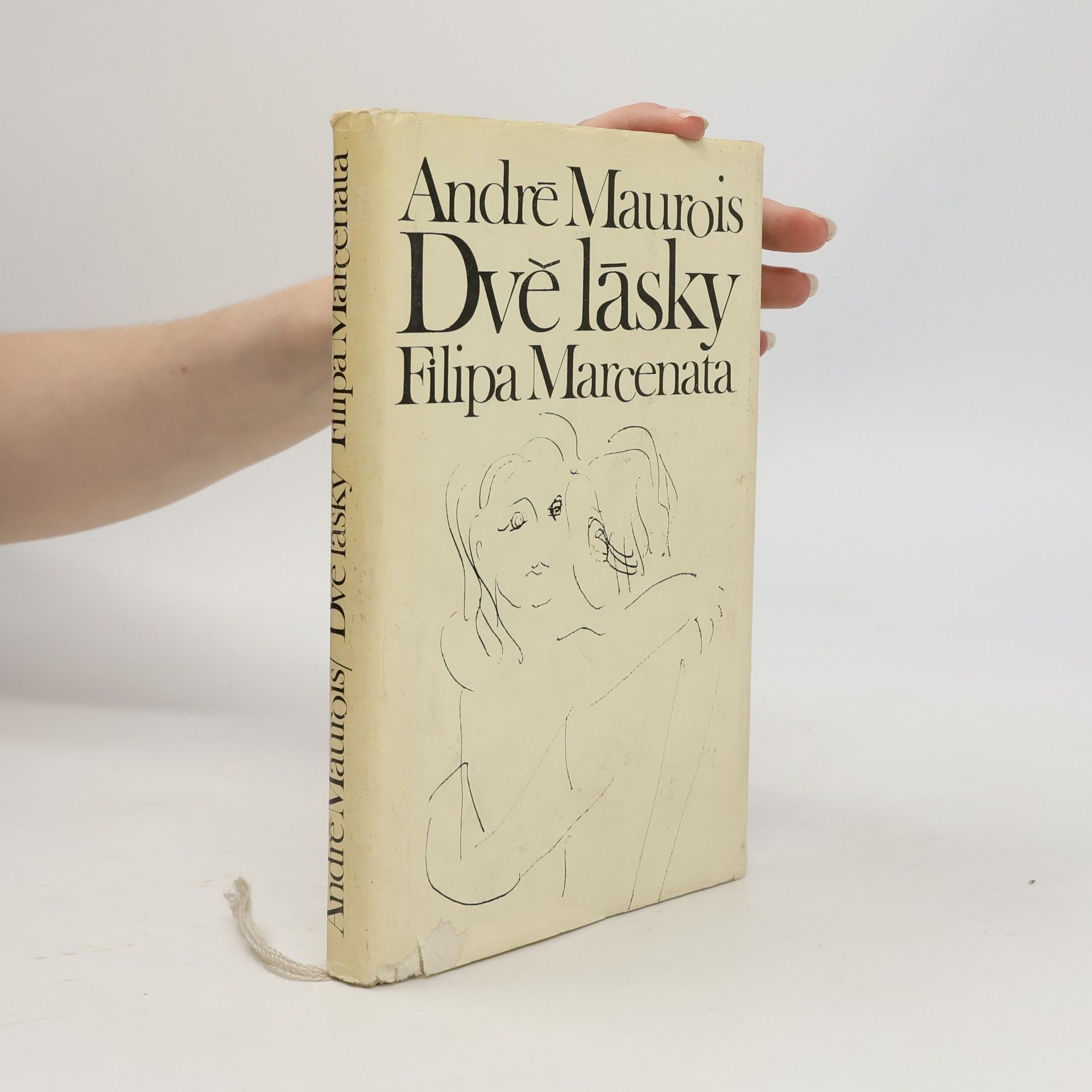 André Maurois Dvě lásky Filipa Marcenata