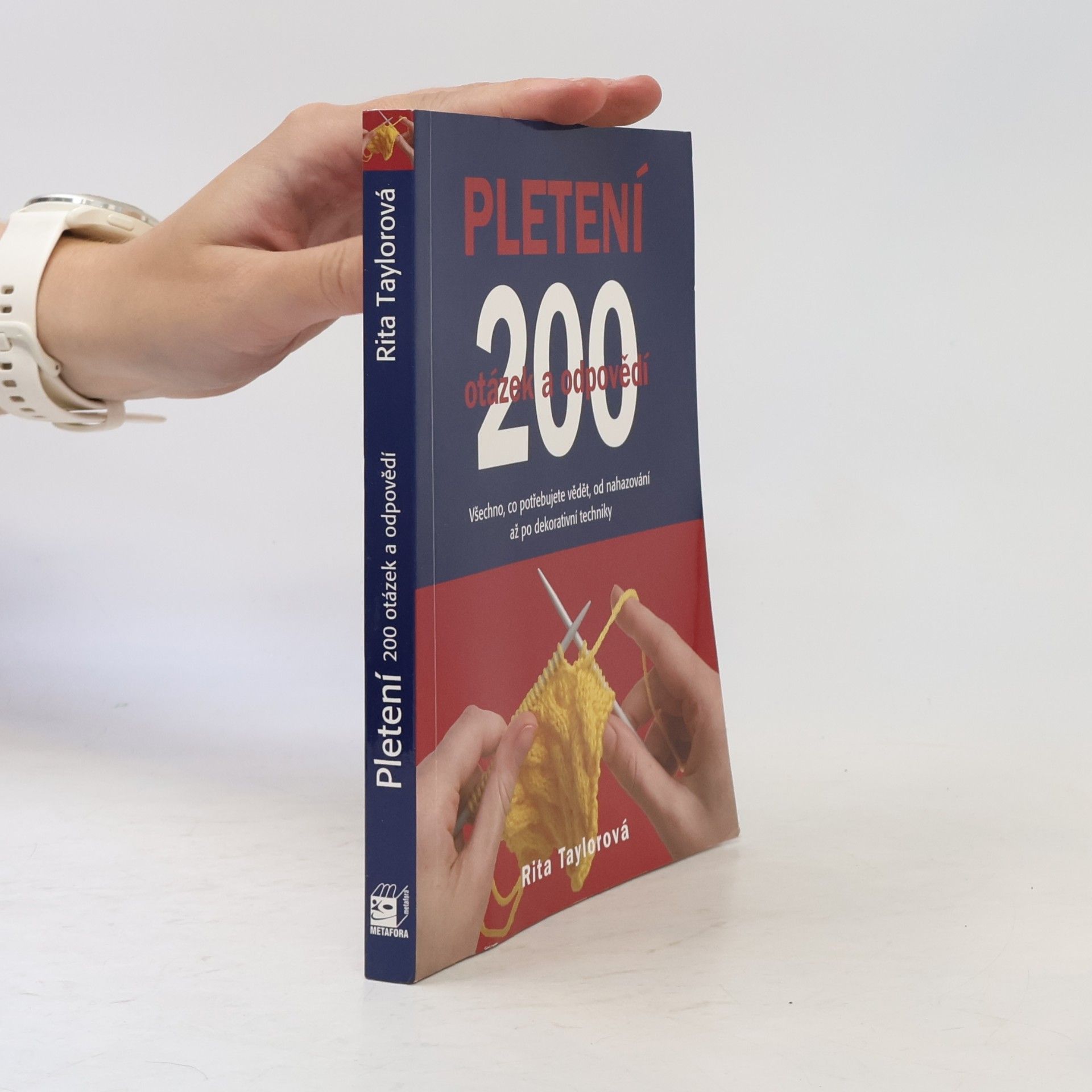 Rita Taylor Pletení - 200 otázek a odpovědí