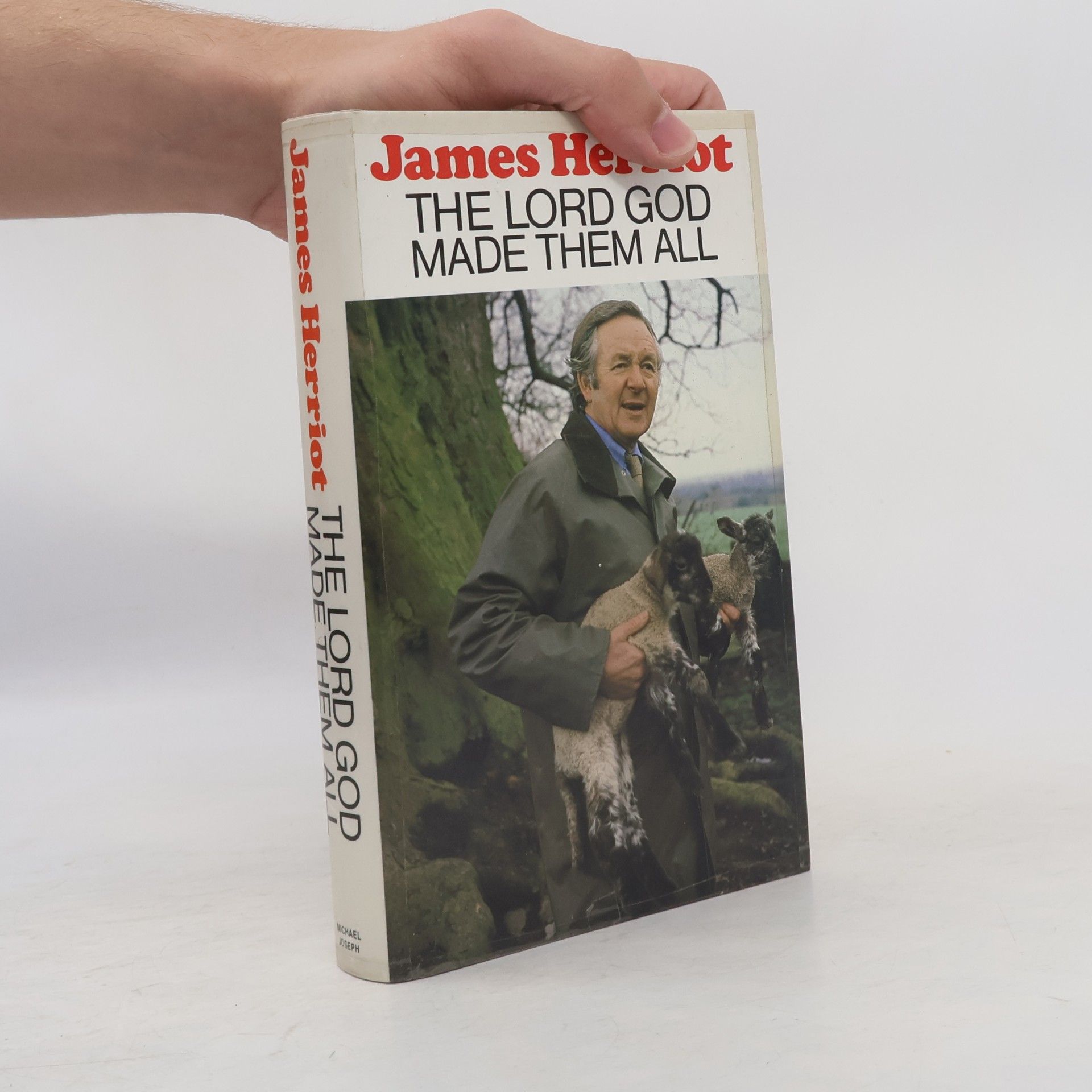 James Herriot The Lord God Made Them All