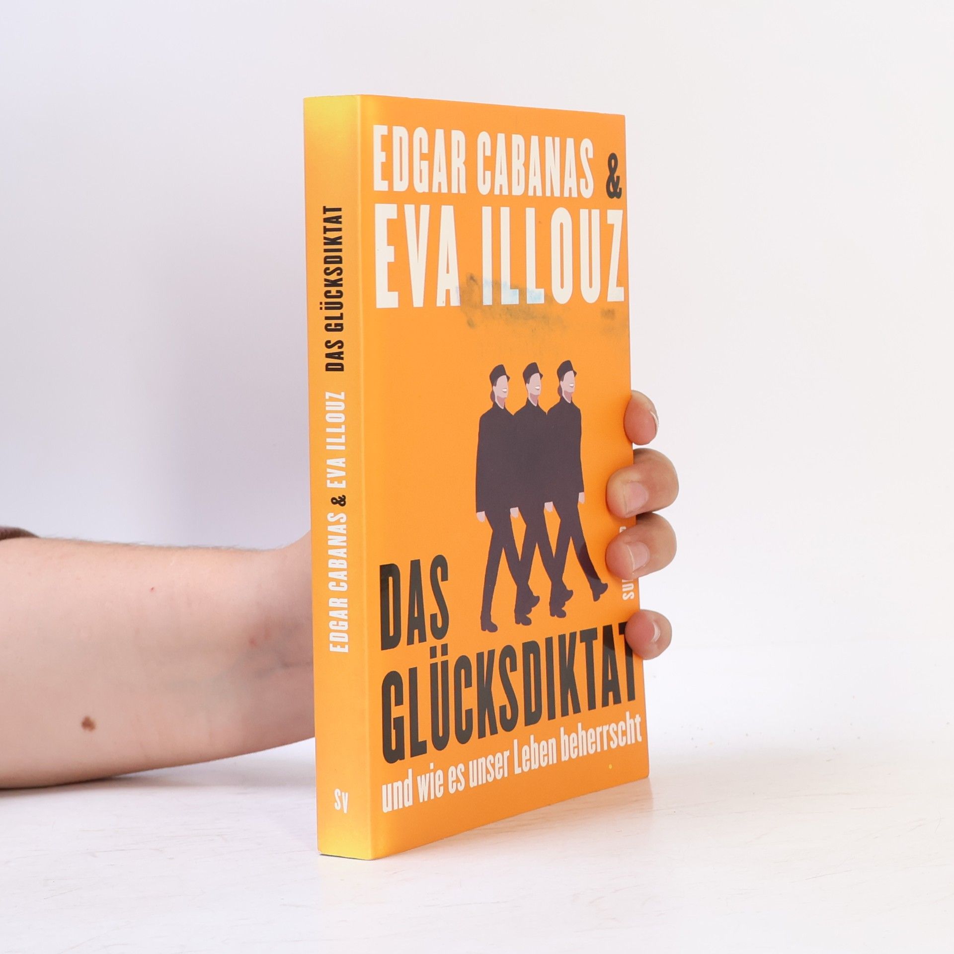 Das Glücksdiktat