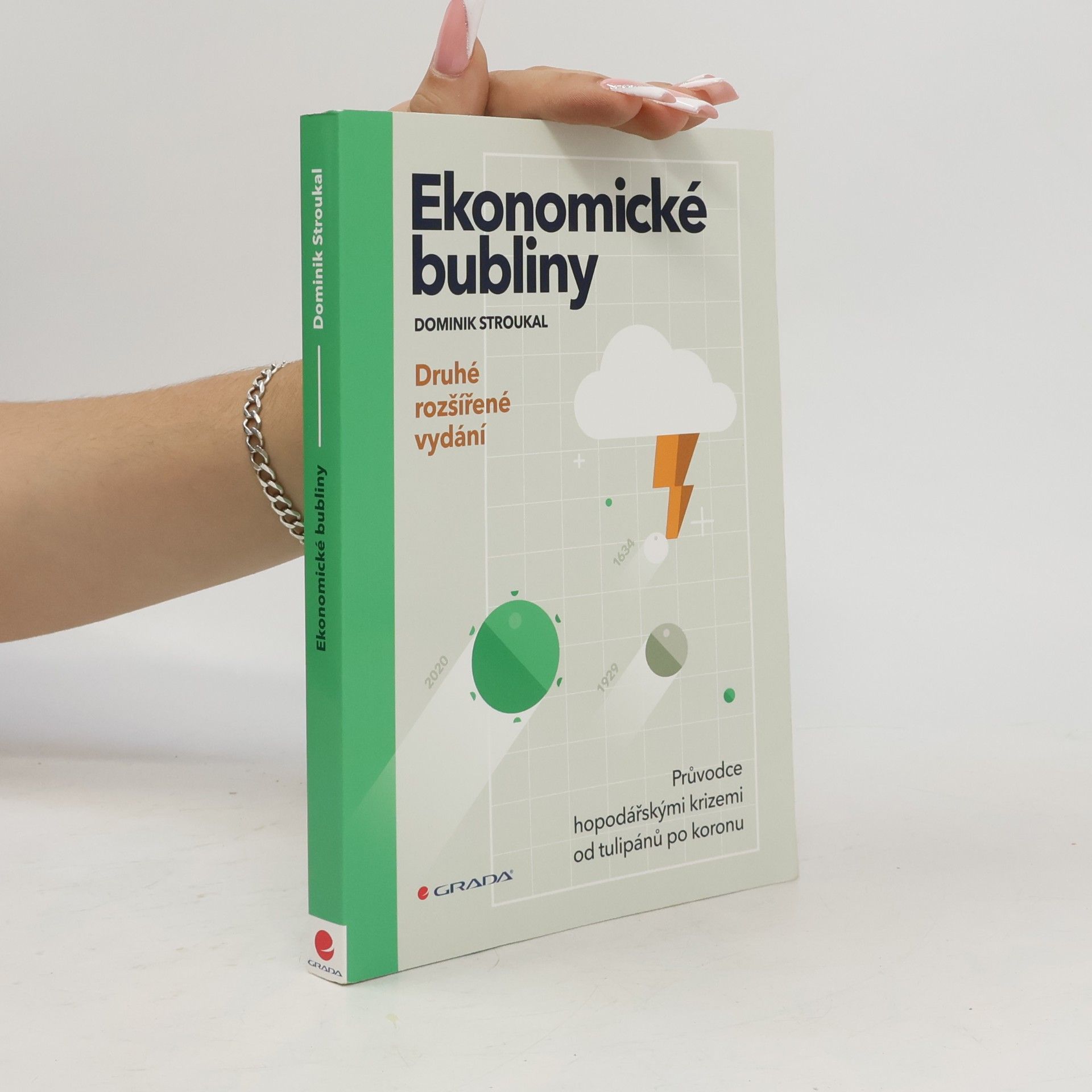 Dominik Stroukal Ekonomické bubliny - druhé rozšířené vydání
