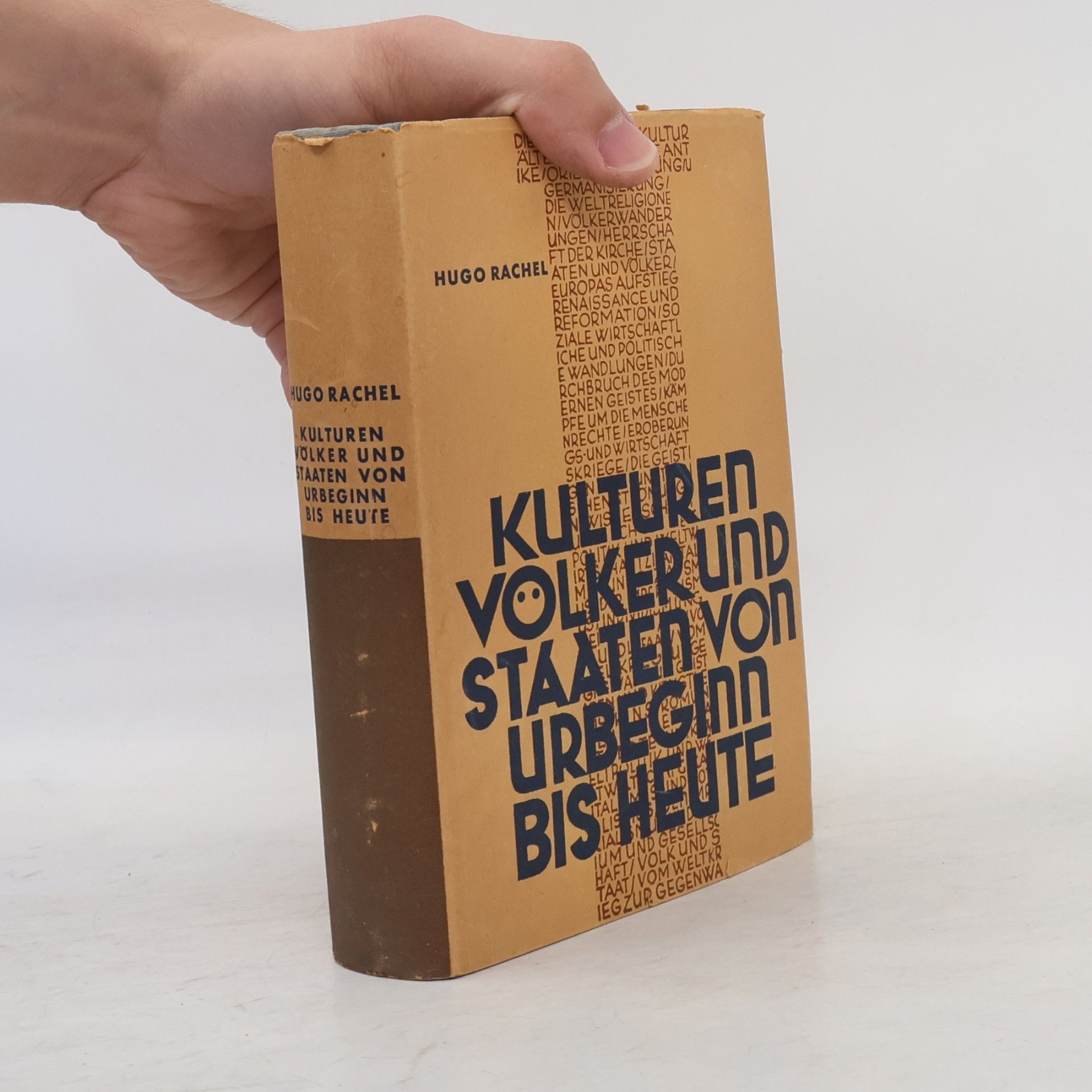 Hugo Rachel Kulturen, Völker und Staaten von Urbeginn bis heute