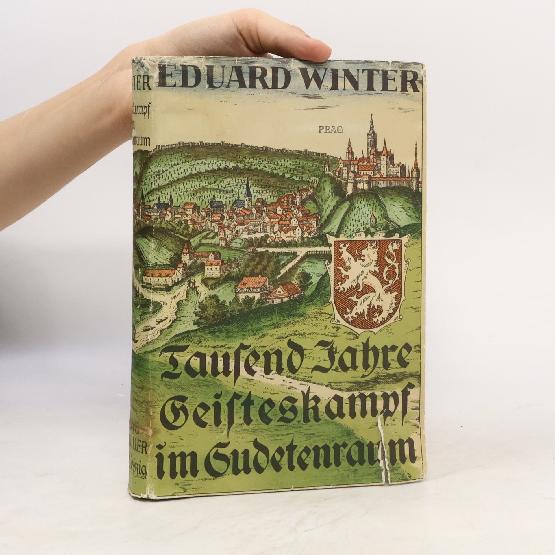 Eduard Winter Tausend Jahre Geisteskampf im Sudetenraum