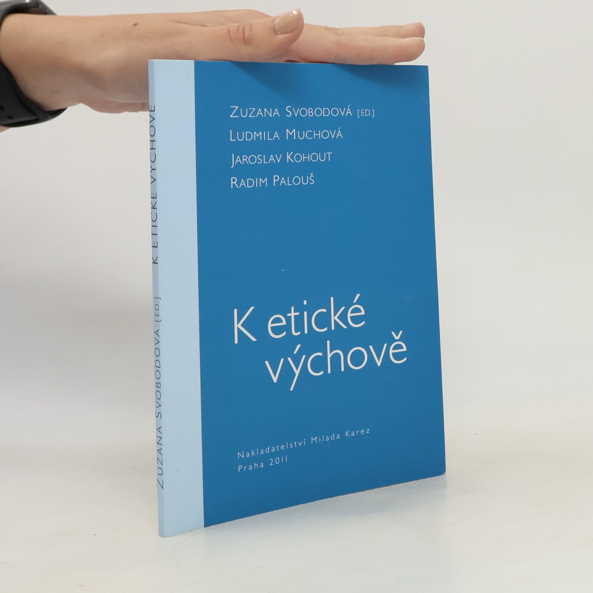 Zuzana Svobodová K etické výchově