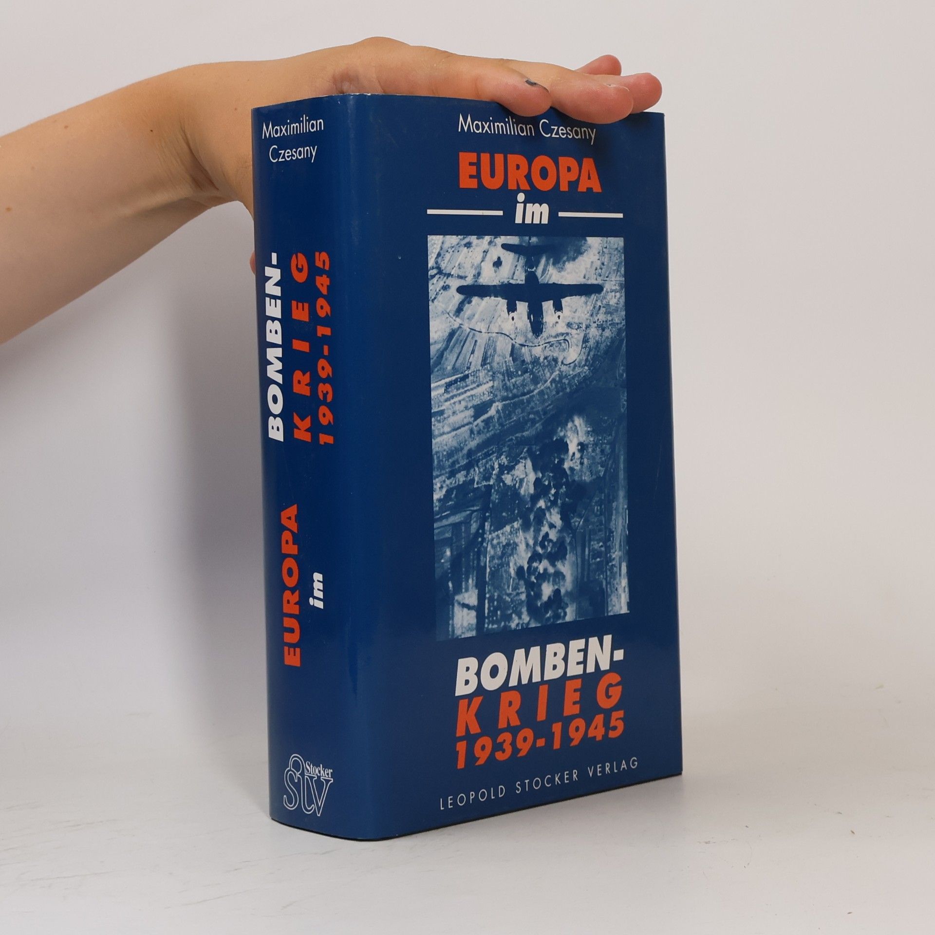 Maximilian Czesany Europa im Bombenkrieg