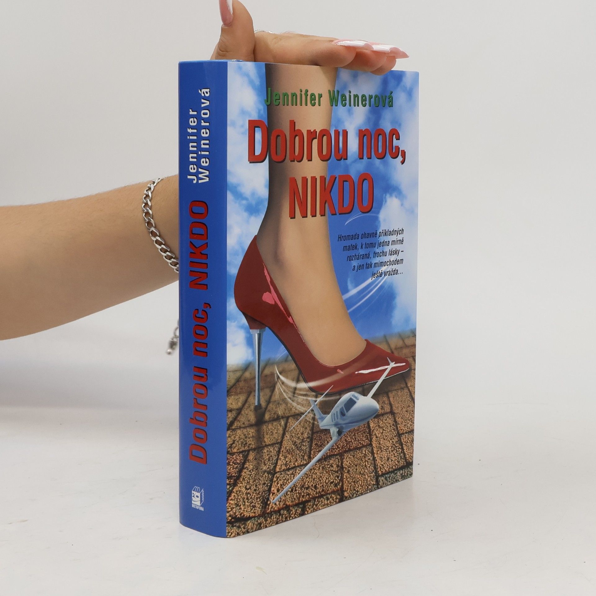 Jennifer Weiner Dobrou noc, Nikdo