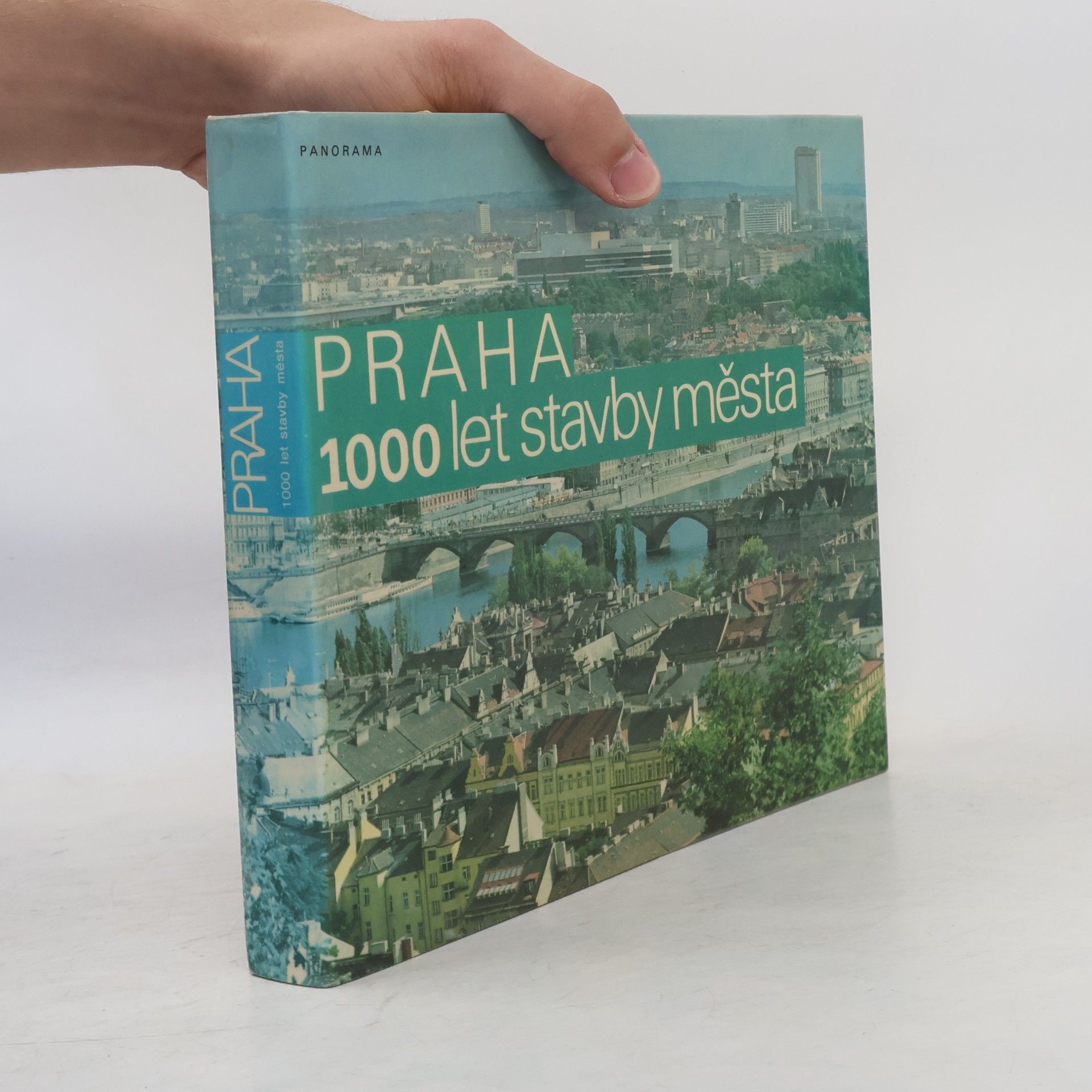 Blahomír Borovička Praha. 1000 let stavby města