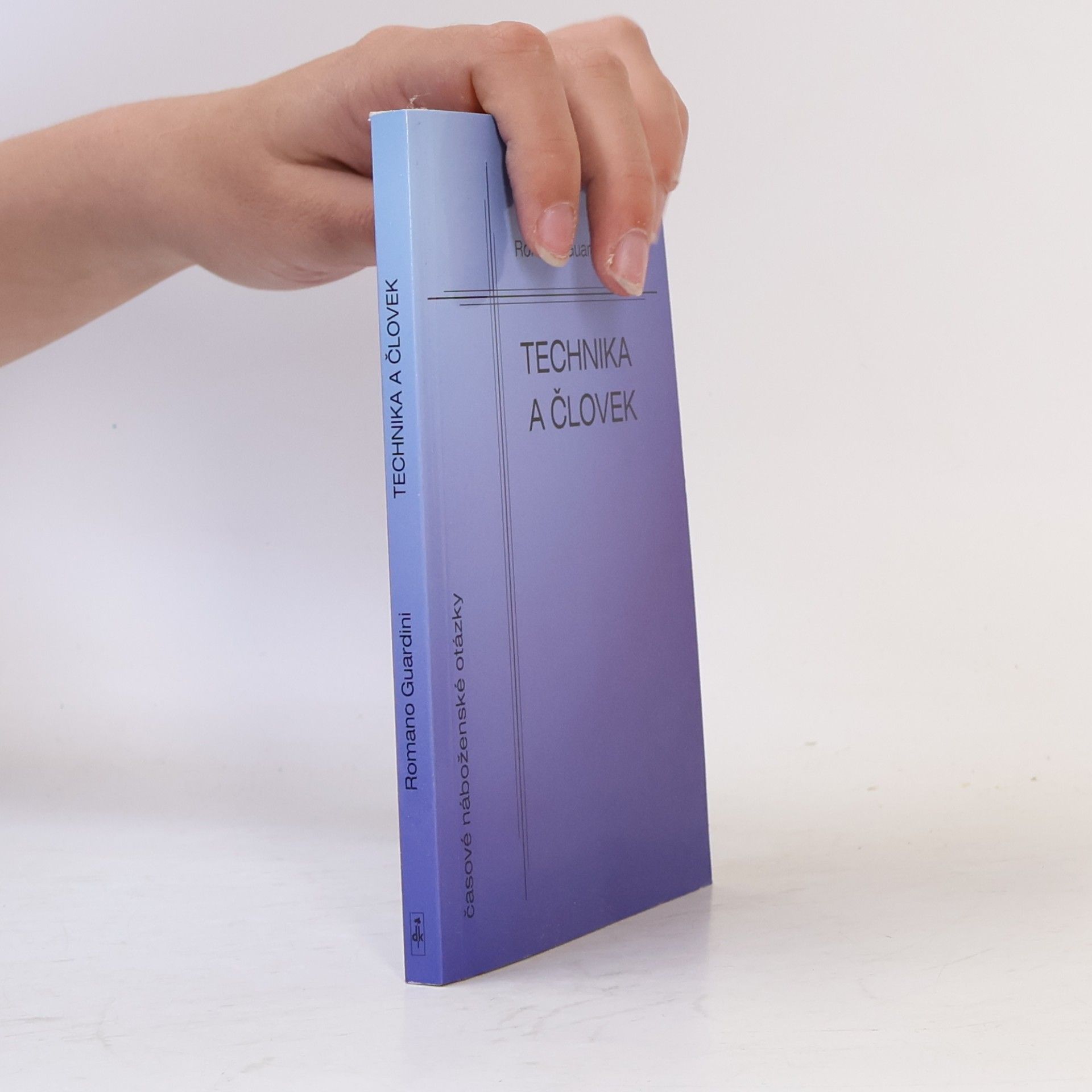 Romano Guardini Technika a človek