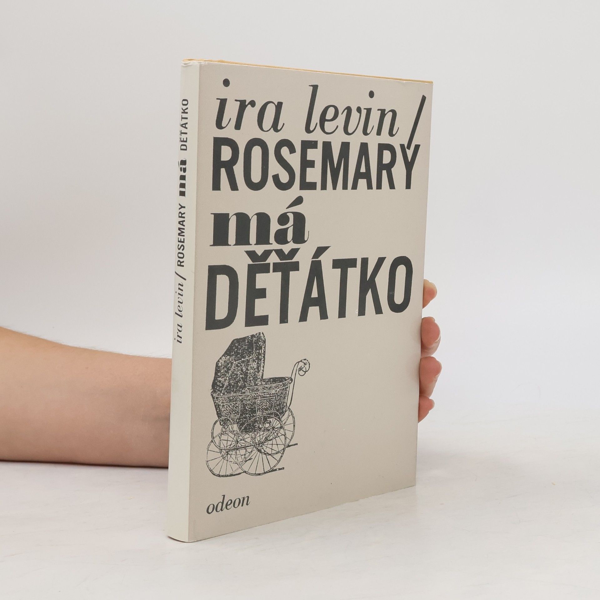 Ira Levin Rosemary má děťátko