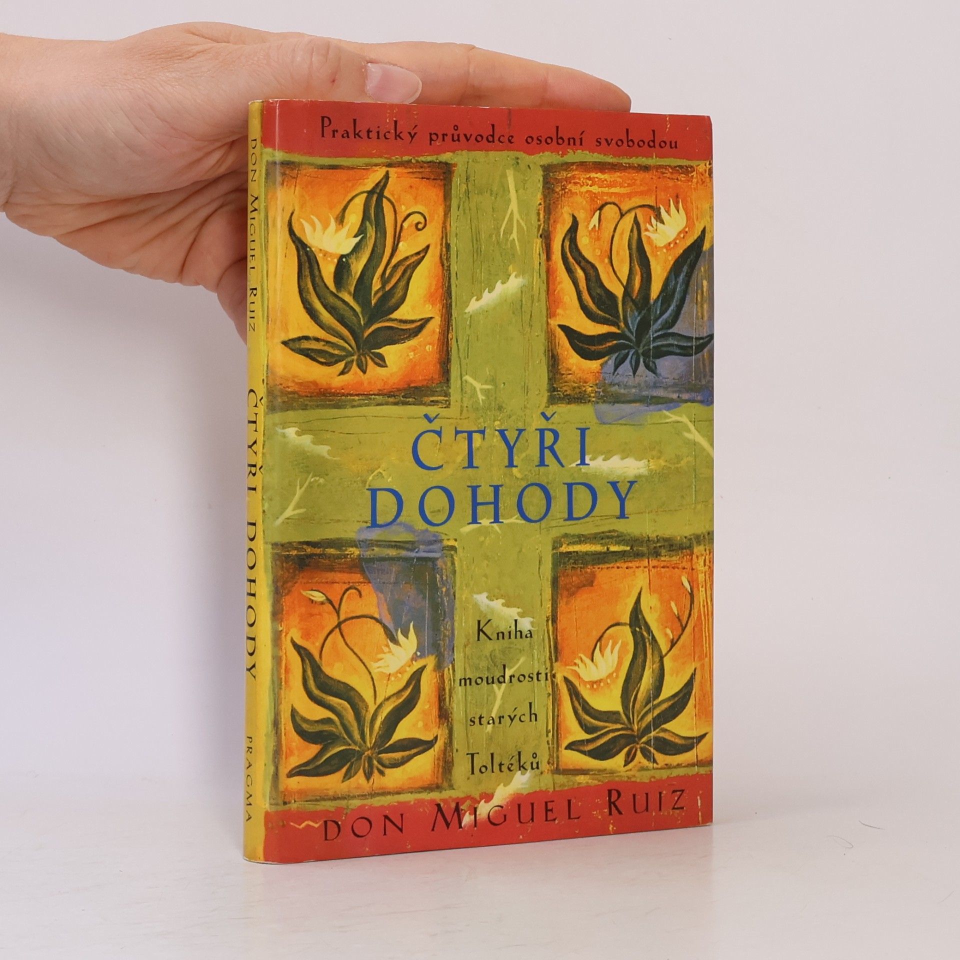 Don Miguel Ruiz Čtyři dohody