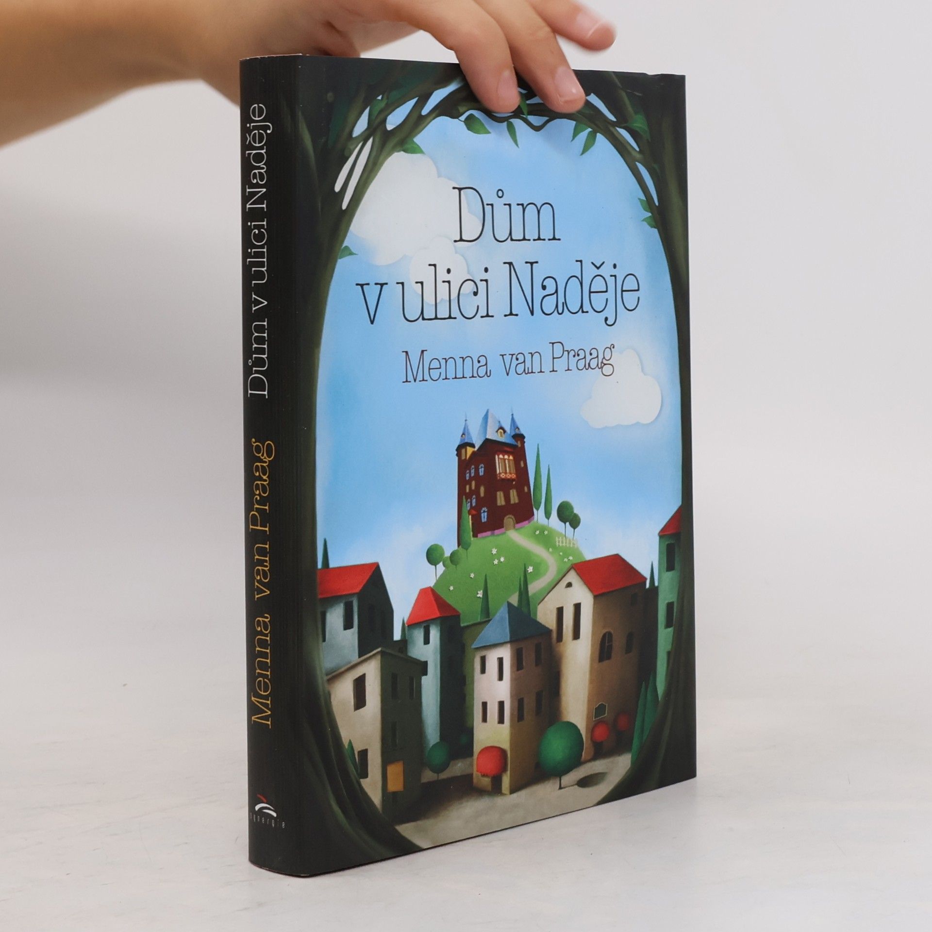 Menna van Praag Dům v ulici Naděje