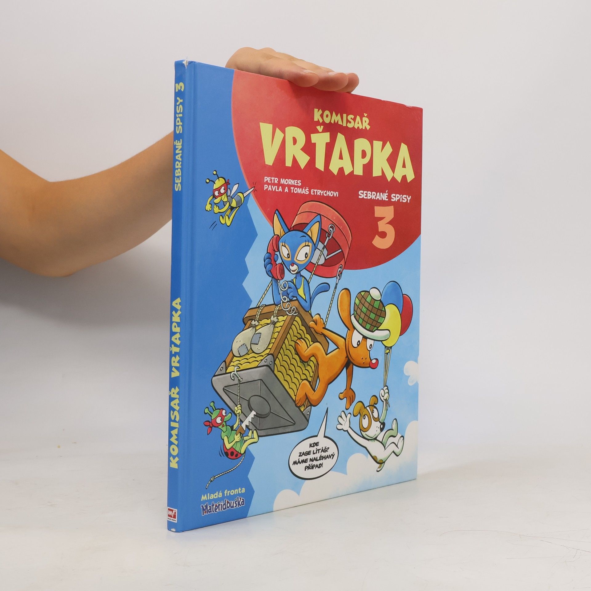 Pavla Etrychová Komisař Vrťapka. Sebrané spisy III.