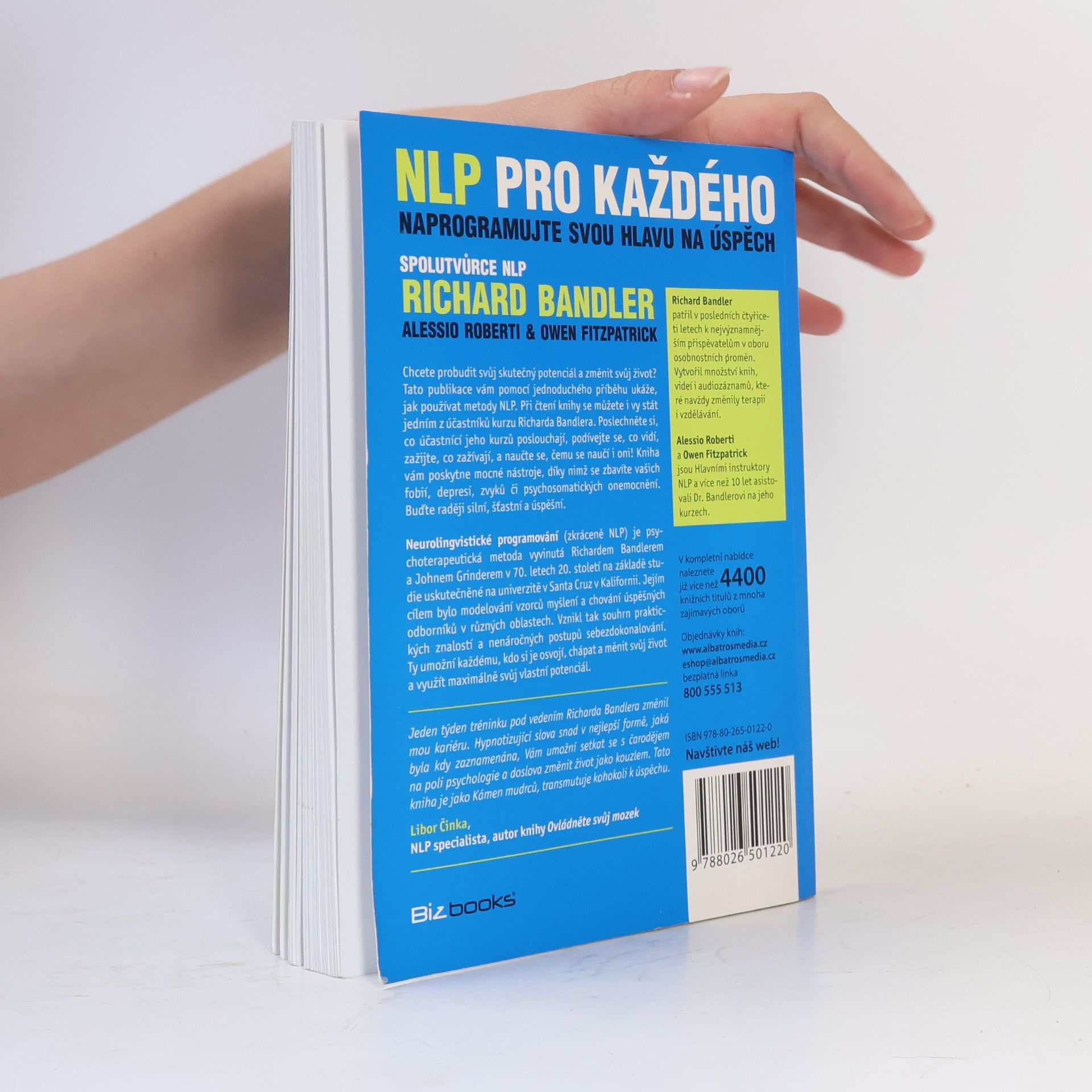 Richard Wayne Bandler NLP pro každého. Naprogramujte svou hlavu na úspěch