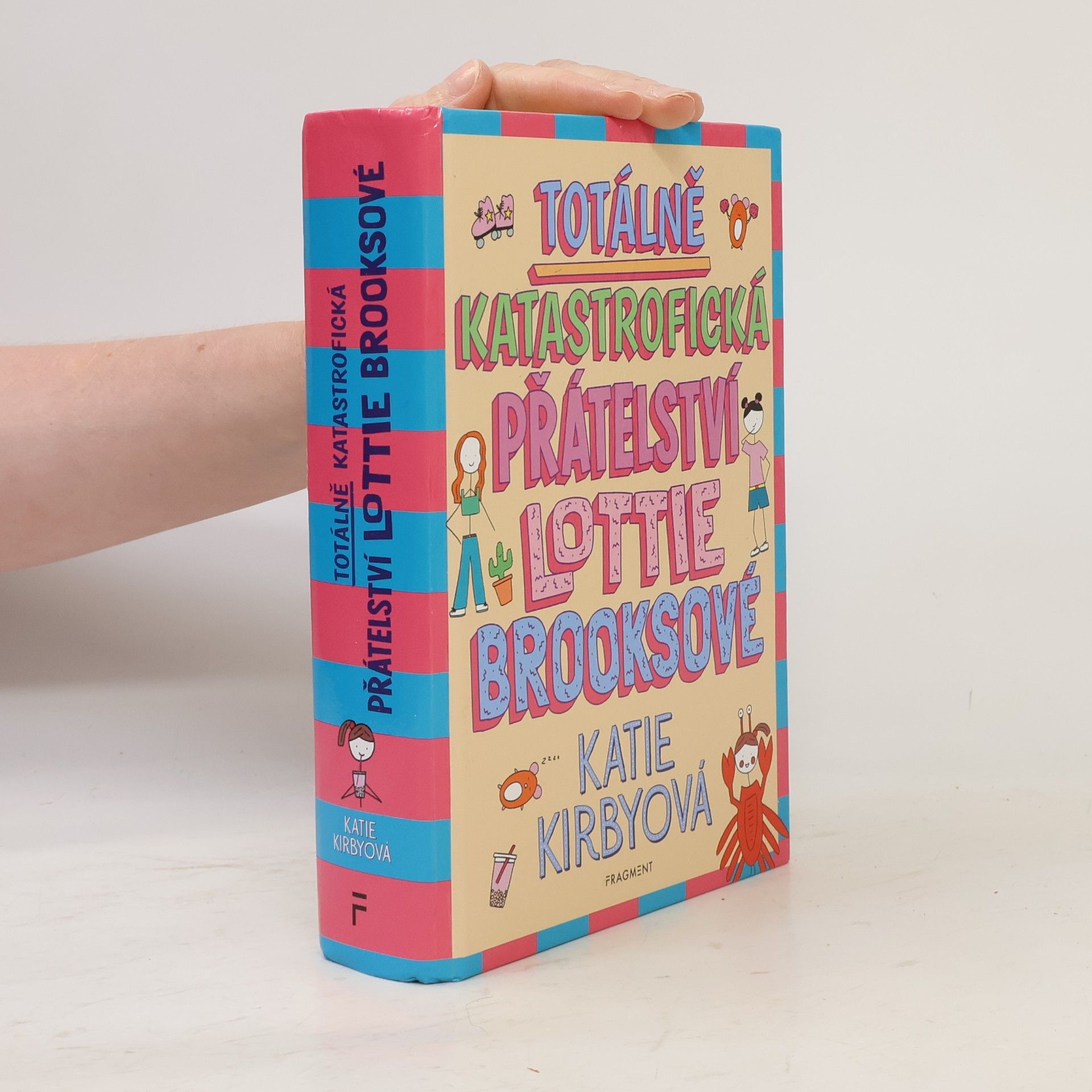 Katie Kirby Totálně katastrofická přátelství Lottie Brooksové