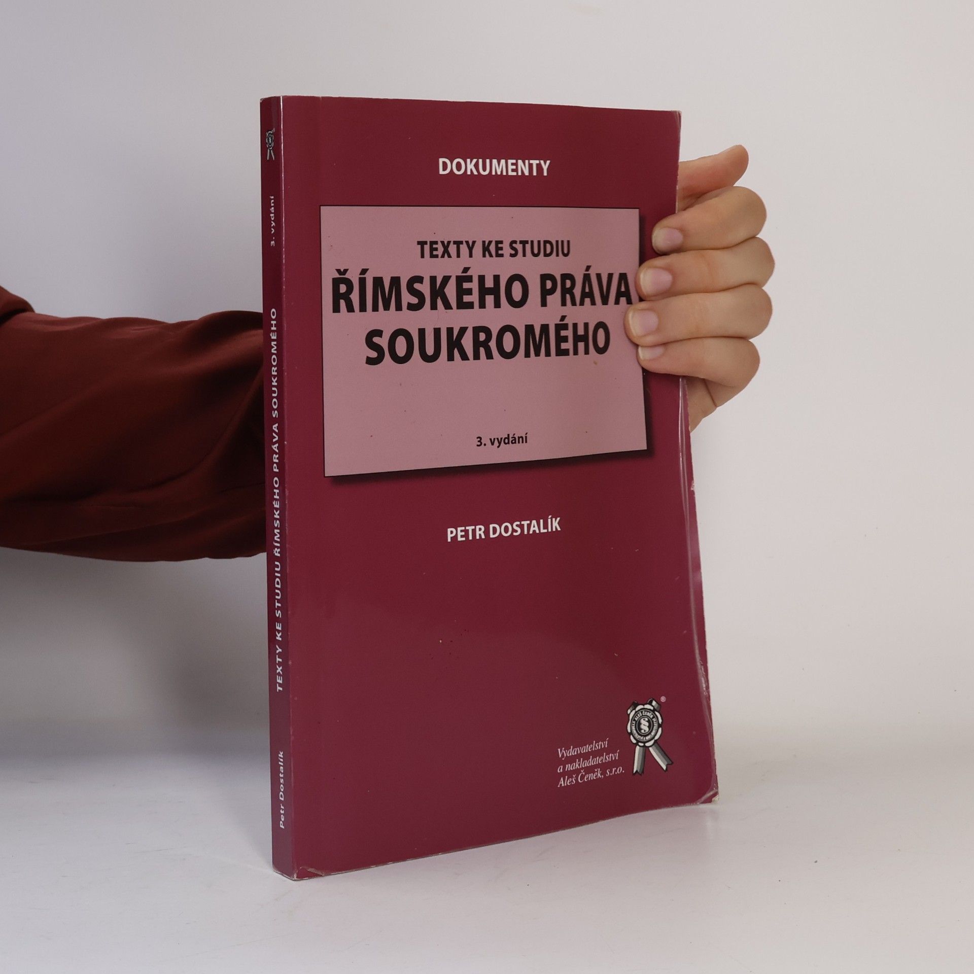 Petr Dostalík Texty ke studiu římského práva soukromého 3. vydaní