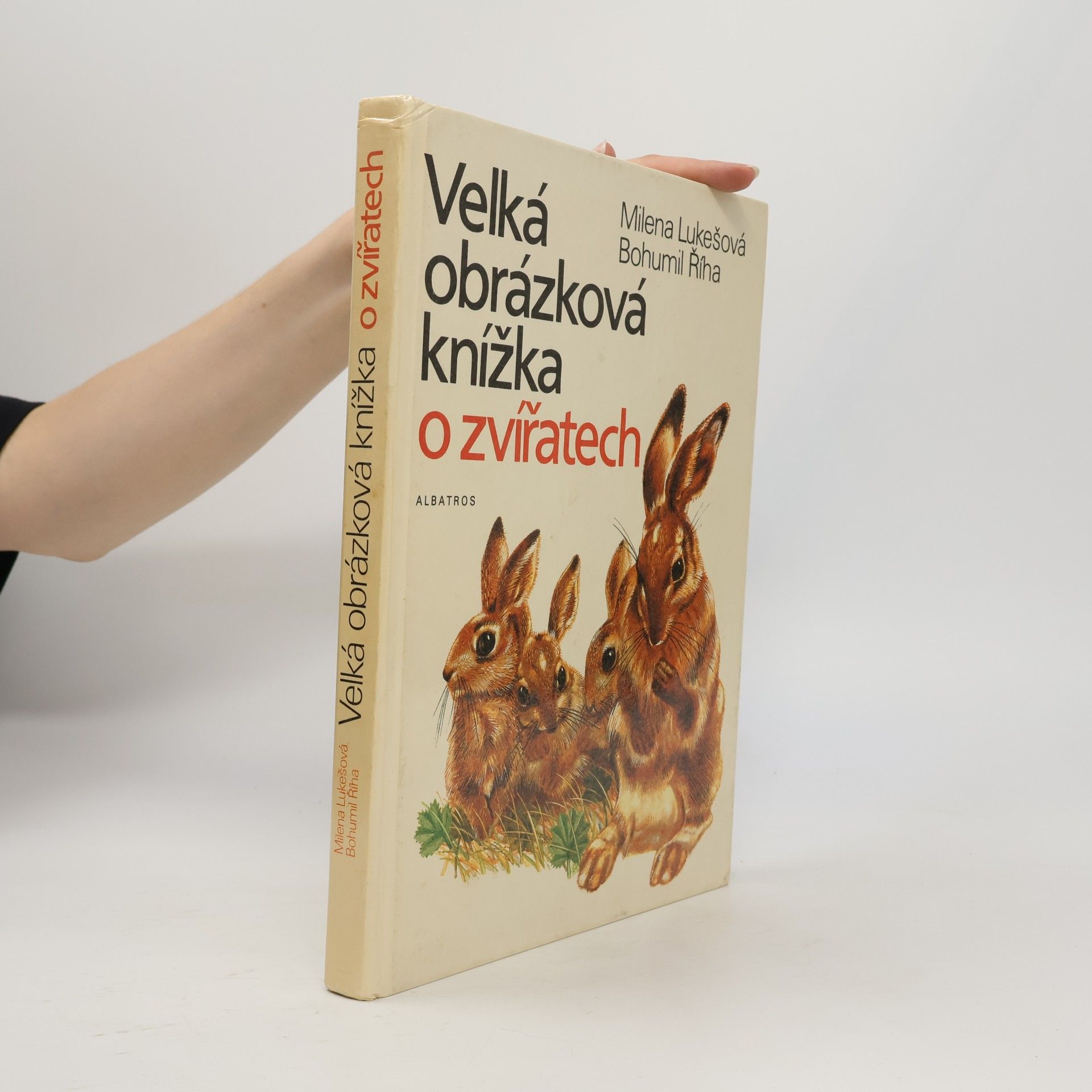 Bohumil Říha Velká obrázková knížka o zvířatech