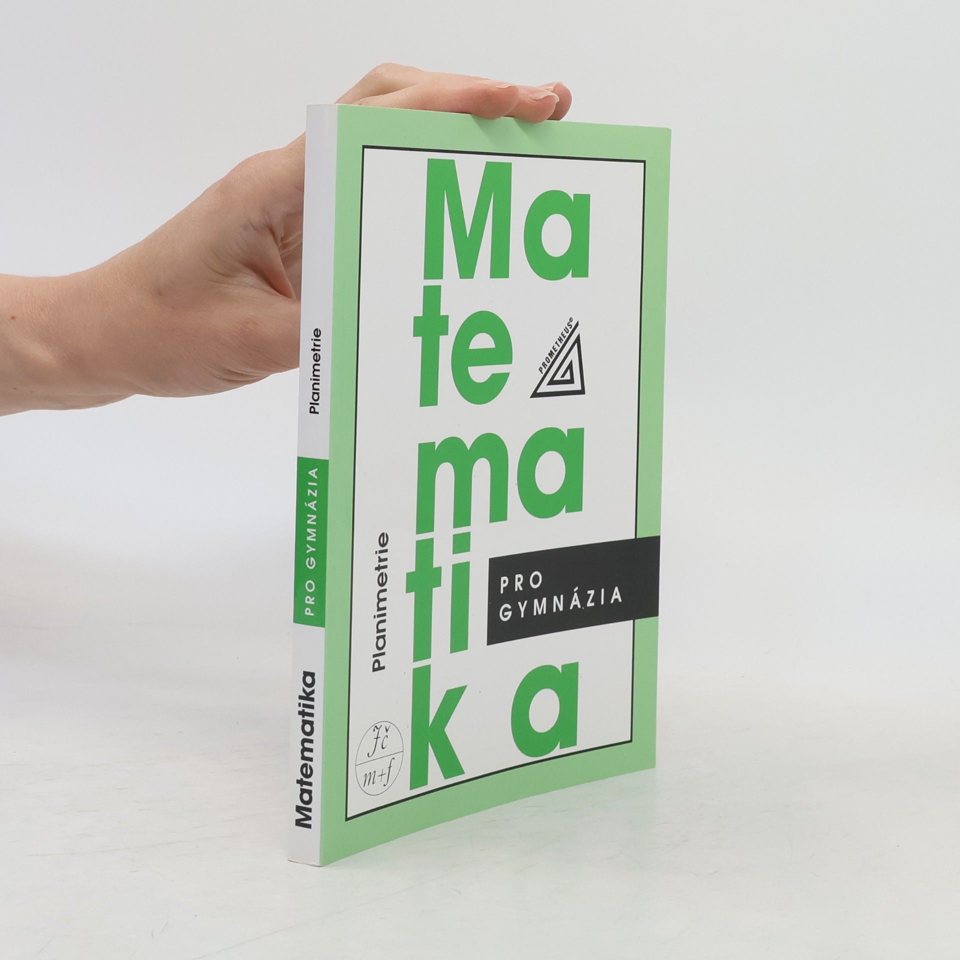 Eva Pomykalová Matematika pro gymnázia: planimetrie