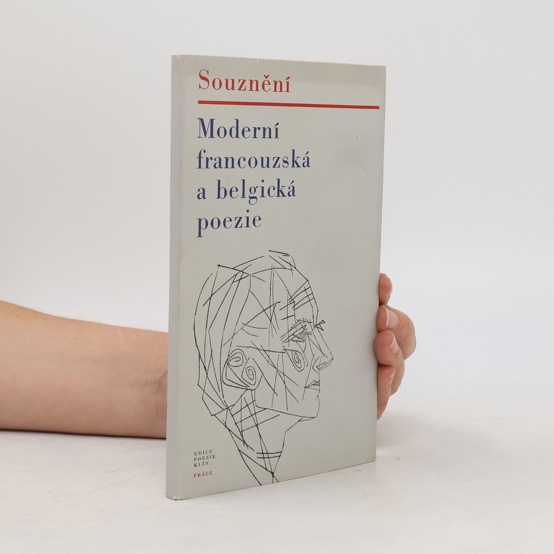 Autorenkollektiv Souznění. moderní francouzská a belgická poezie