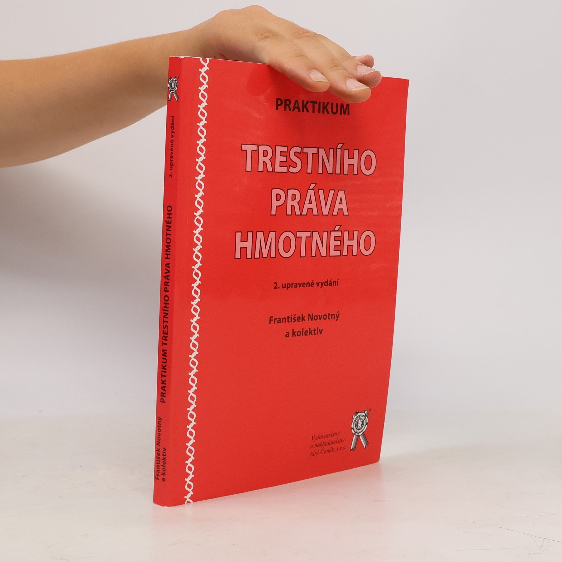 František Novotný Praktikum trestního práva hmotného
