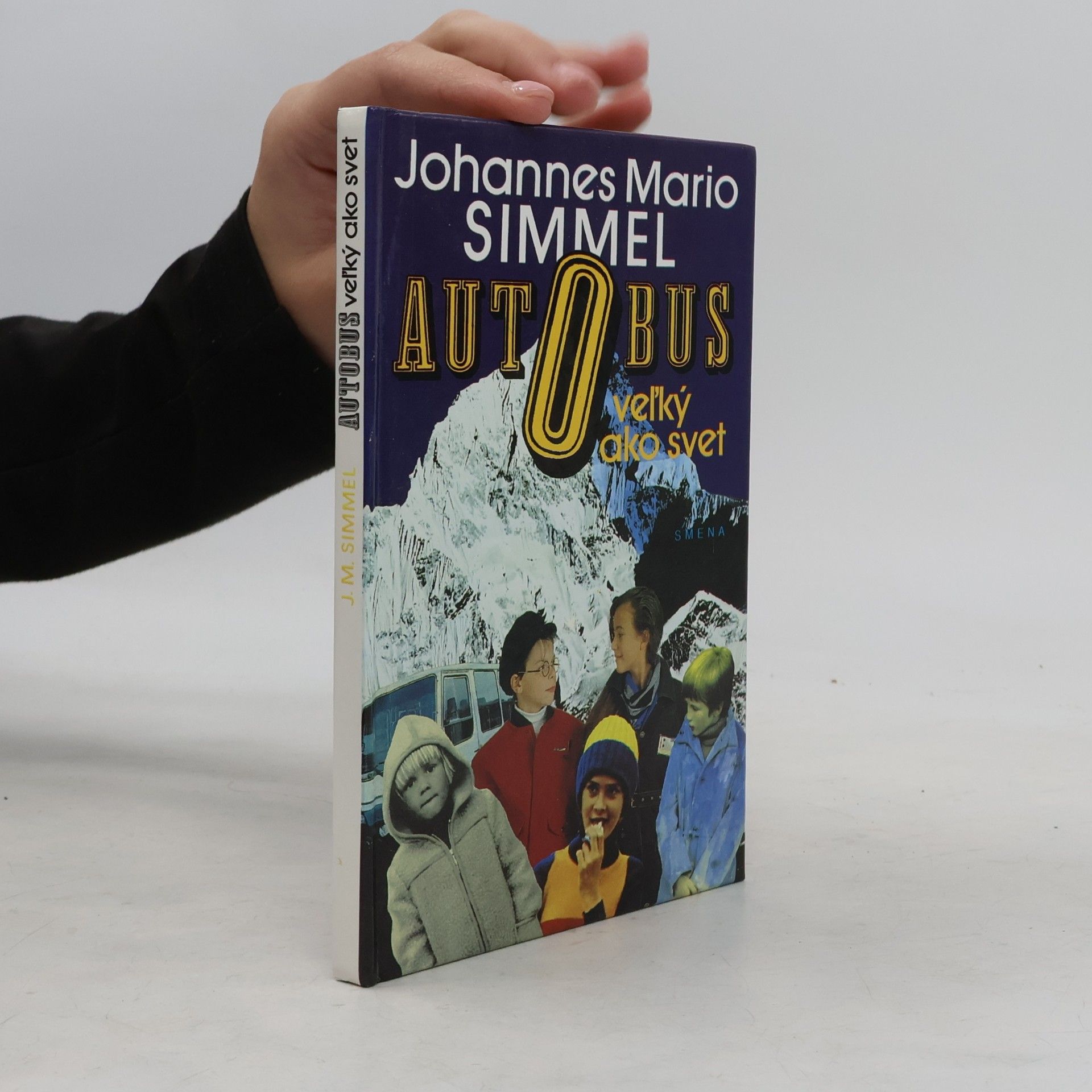Johannes Mario Simmel Autobus veľký ako svet