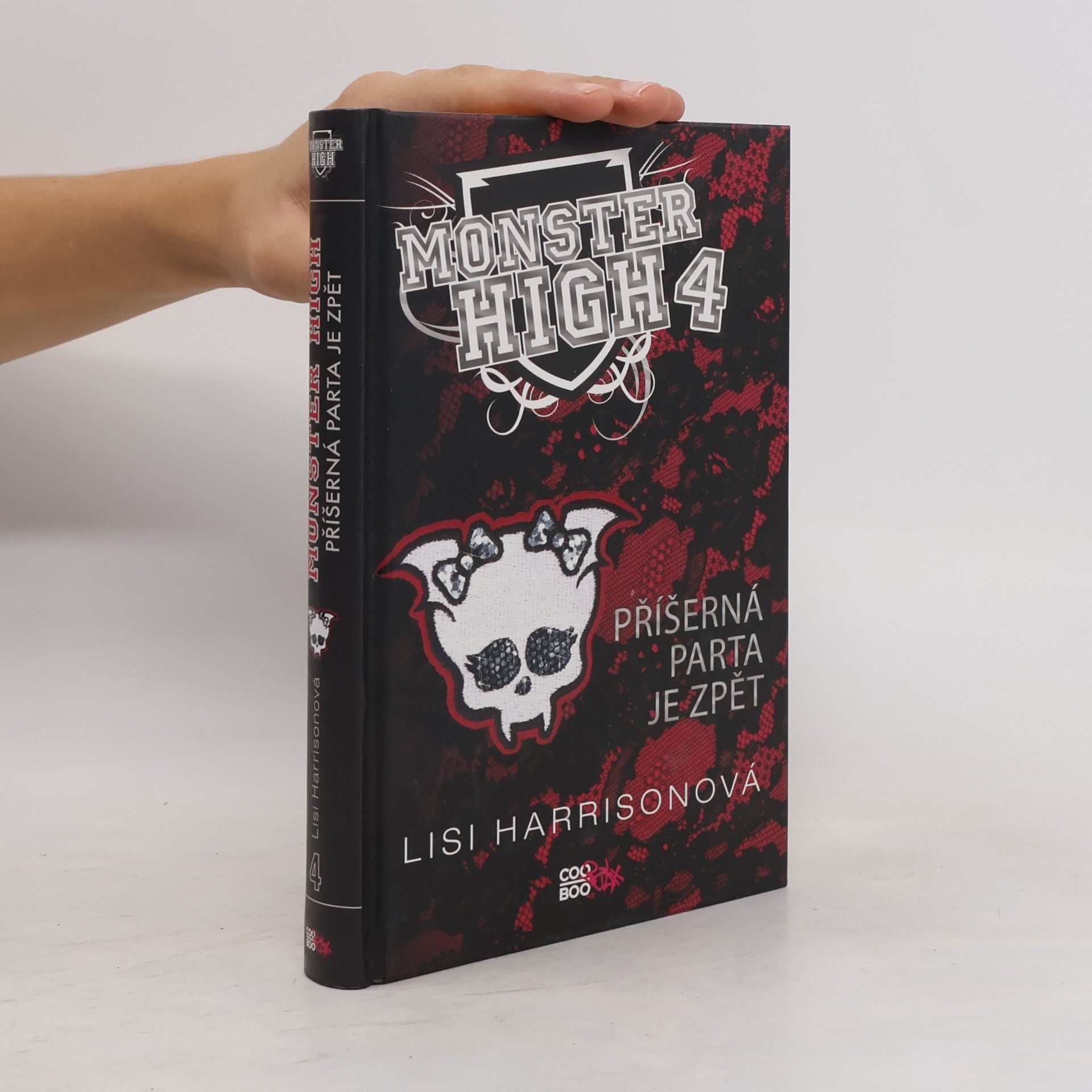 Lisi Harrison Příšerná parta je zpět. Monster High 4