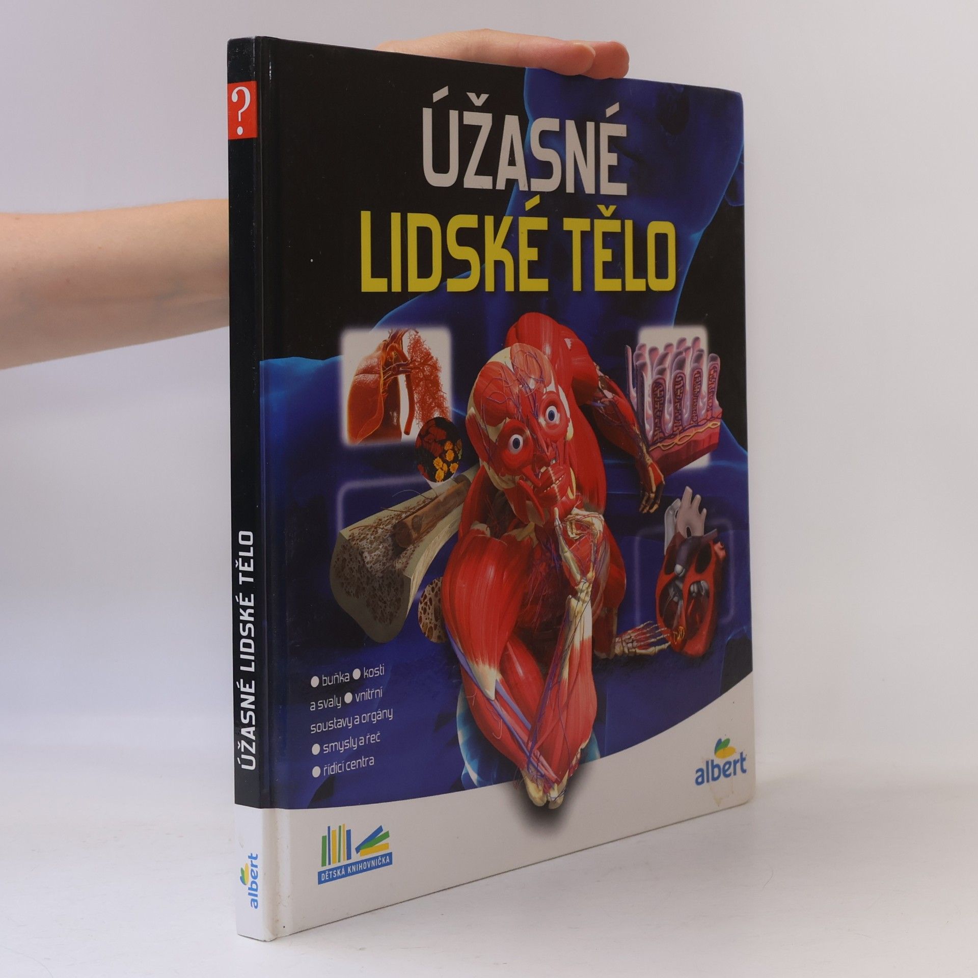 Autores varios Úžasné lidské tělo - Jak to funguje?