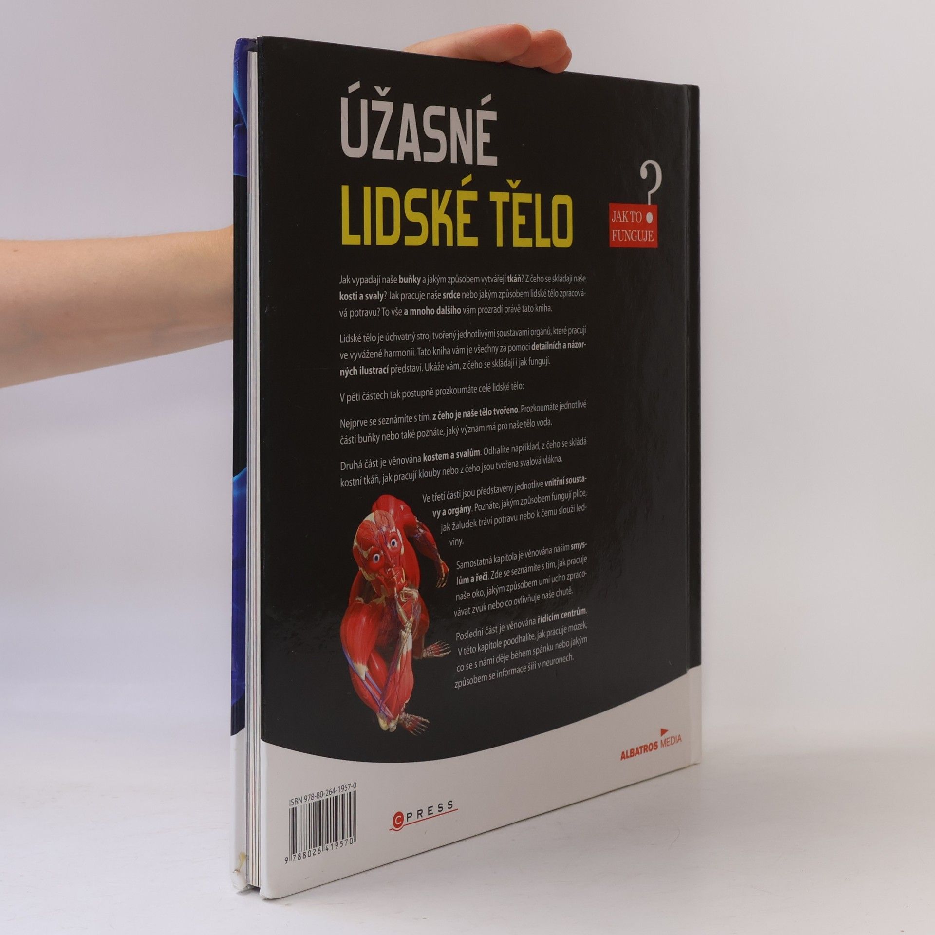 Kolektiv autorů Úžasné lidské tělo - Jak to funguje?