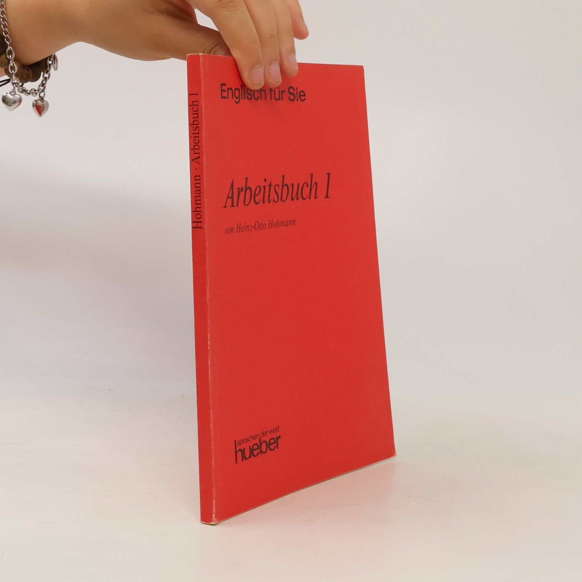 Heinz-Otto Hohmann Englisch für Sie: Arbeitsbuch I