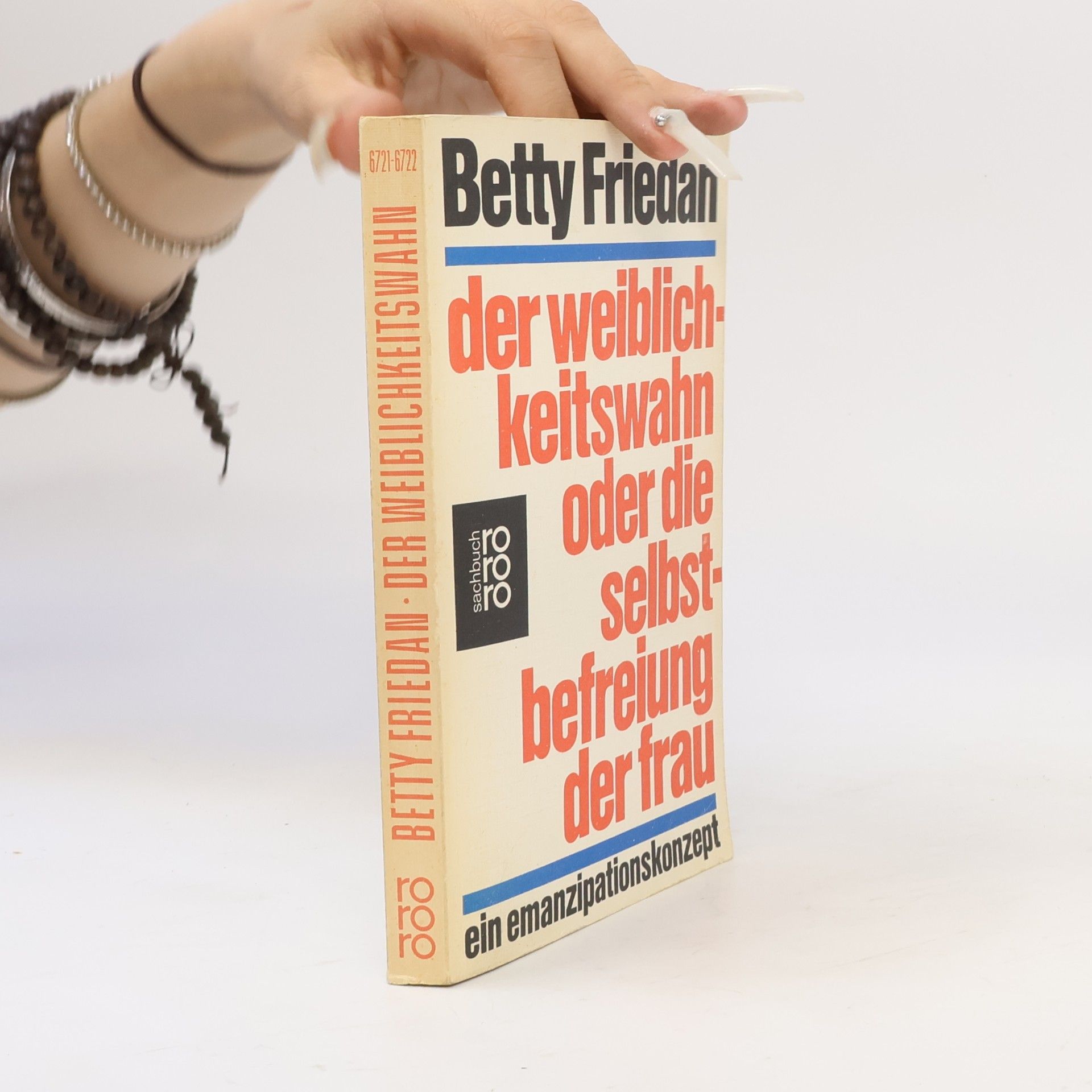 Betty Friedan Der Weiblichkeitswahn oder die Selbstbefreiung der Frau