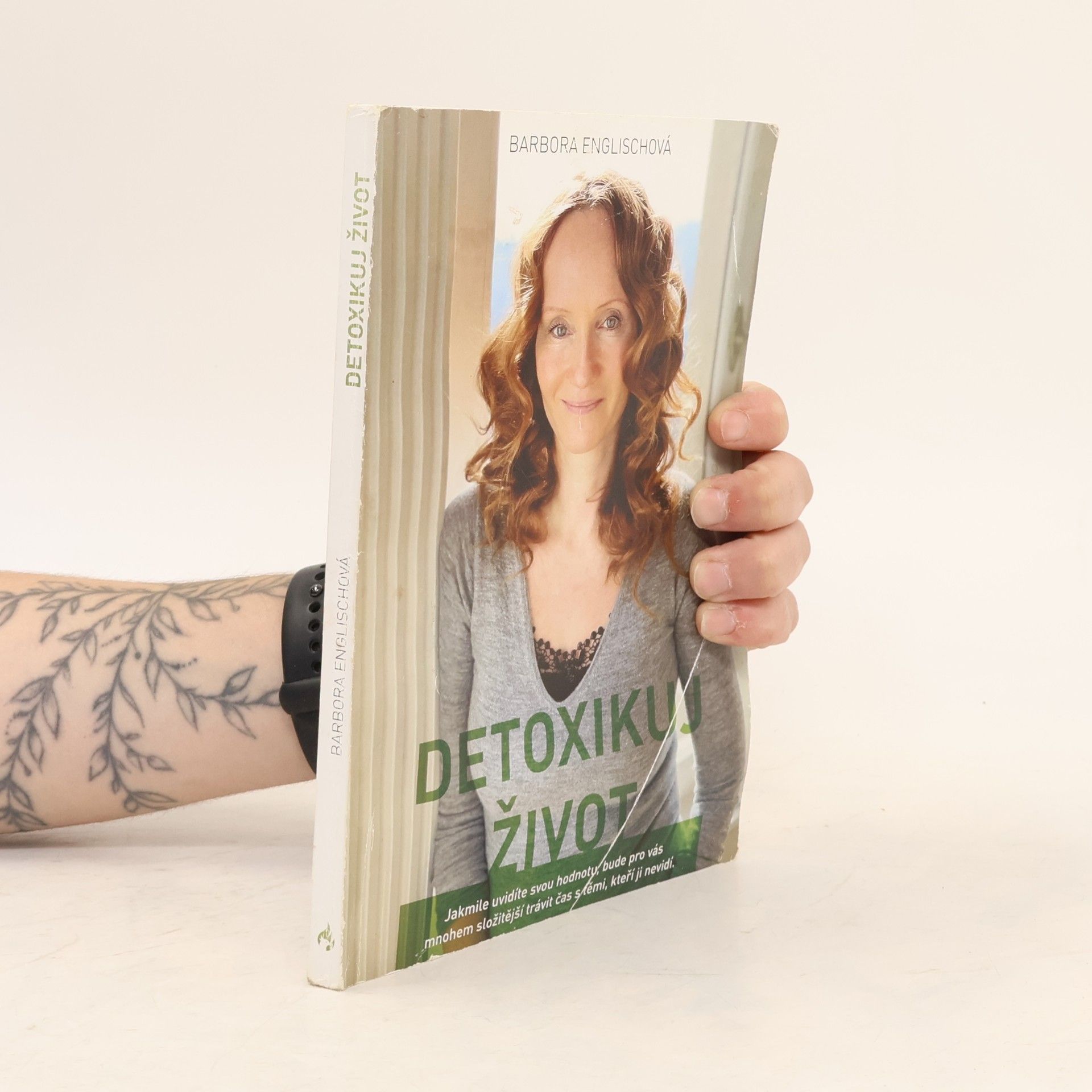Barbora Englischová Detoxikuj život, aneb, Písmenka z blogu