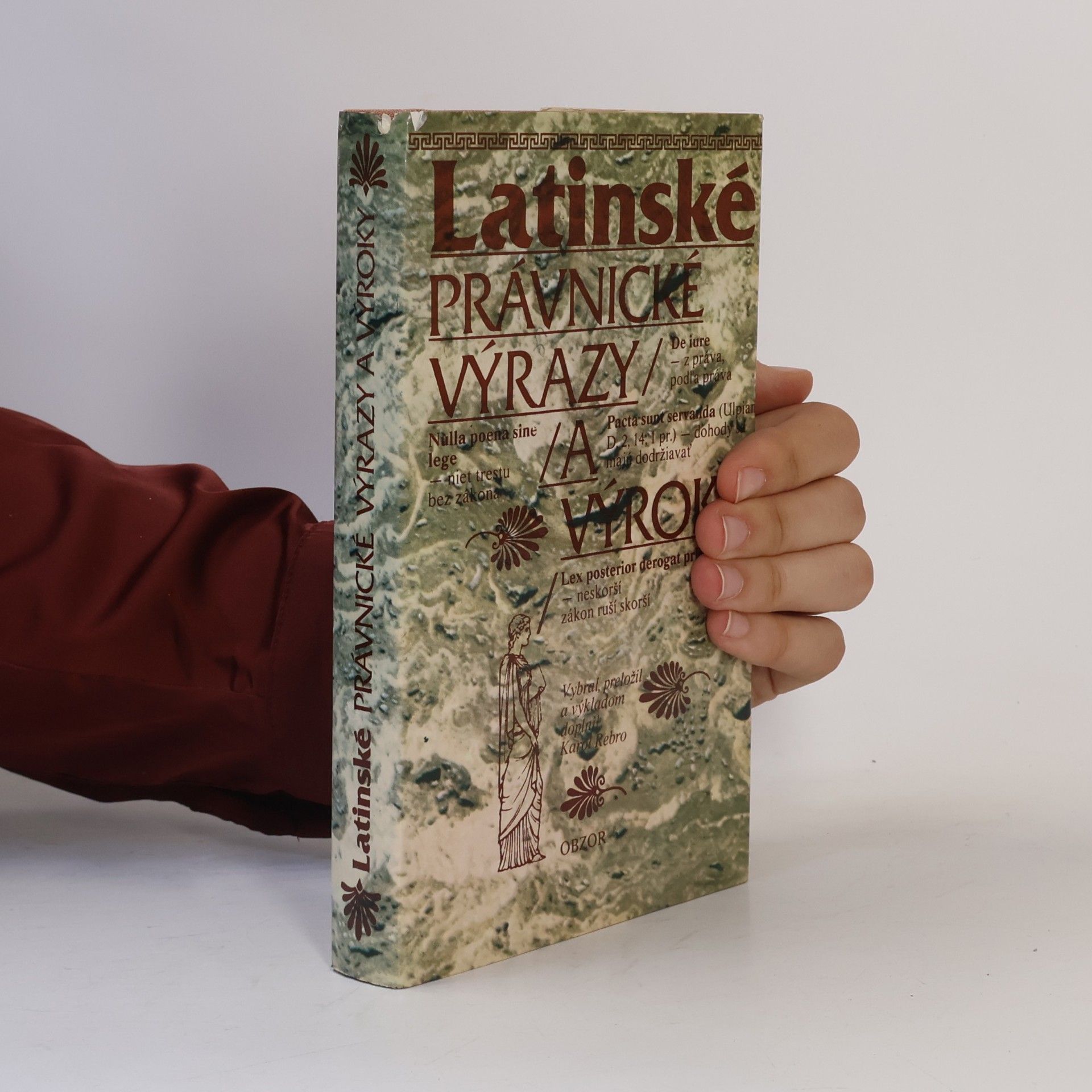 Karol Rebro Latinské právnické výrazy a výroky