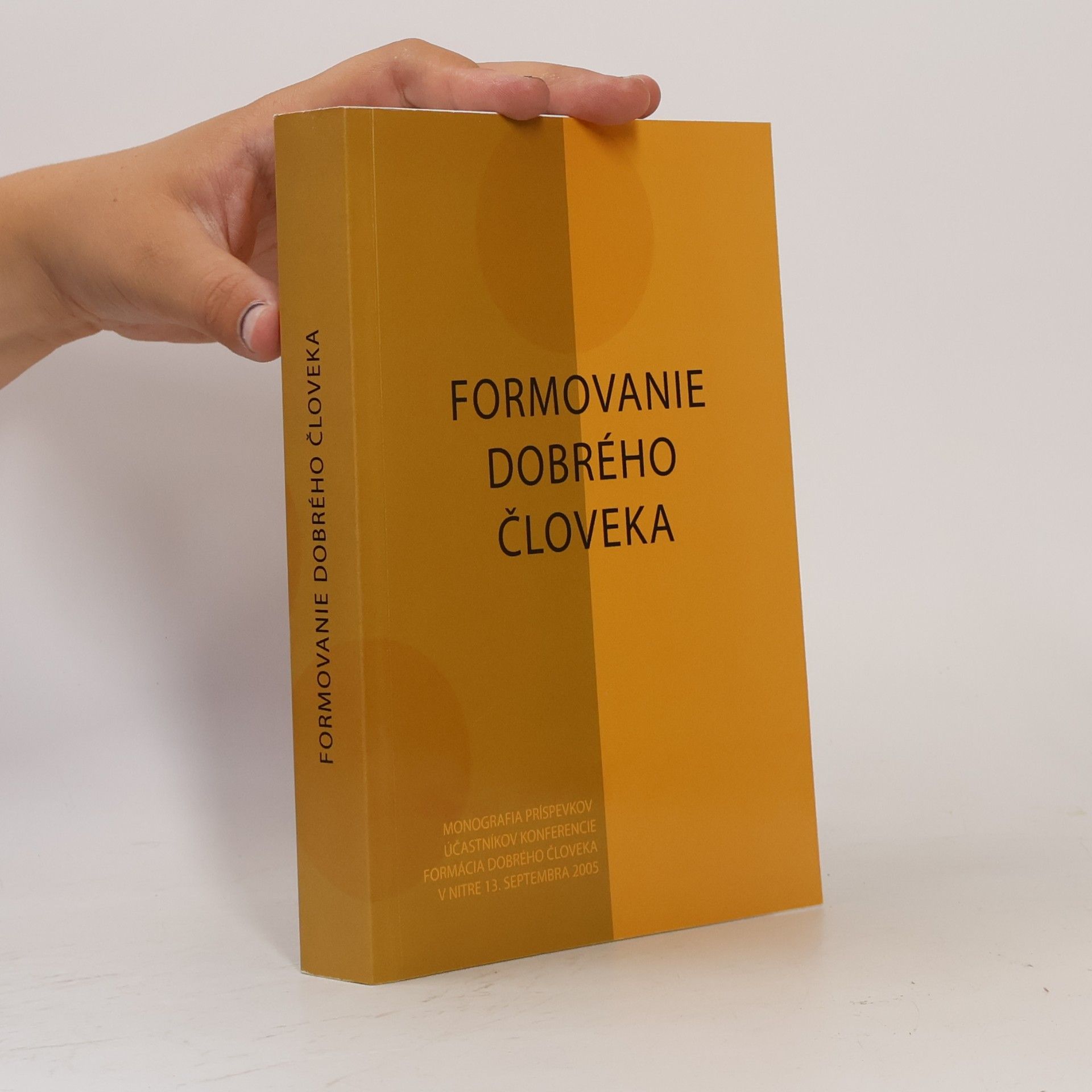Formovanie dobrého človeka