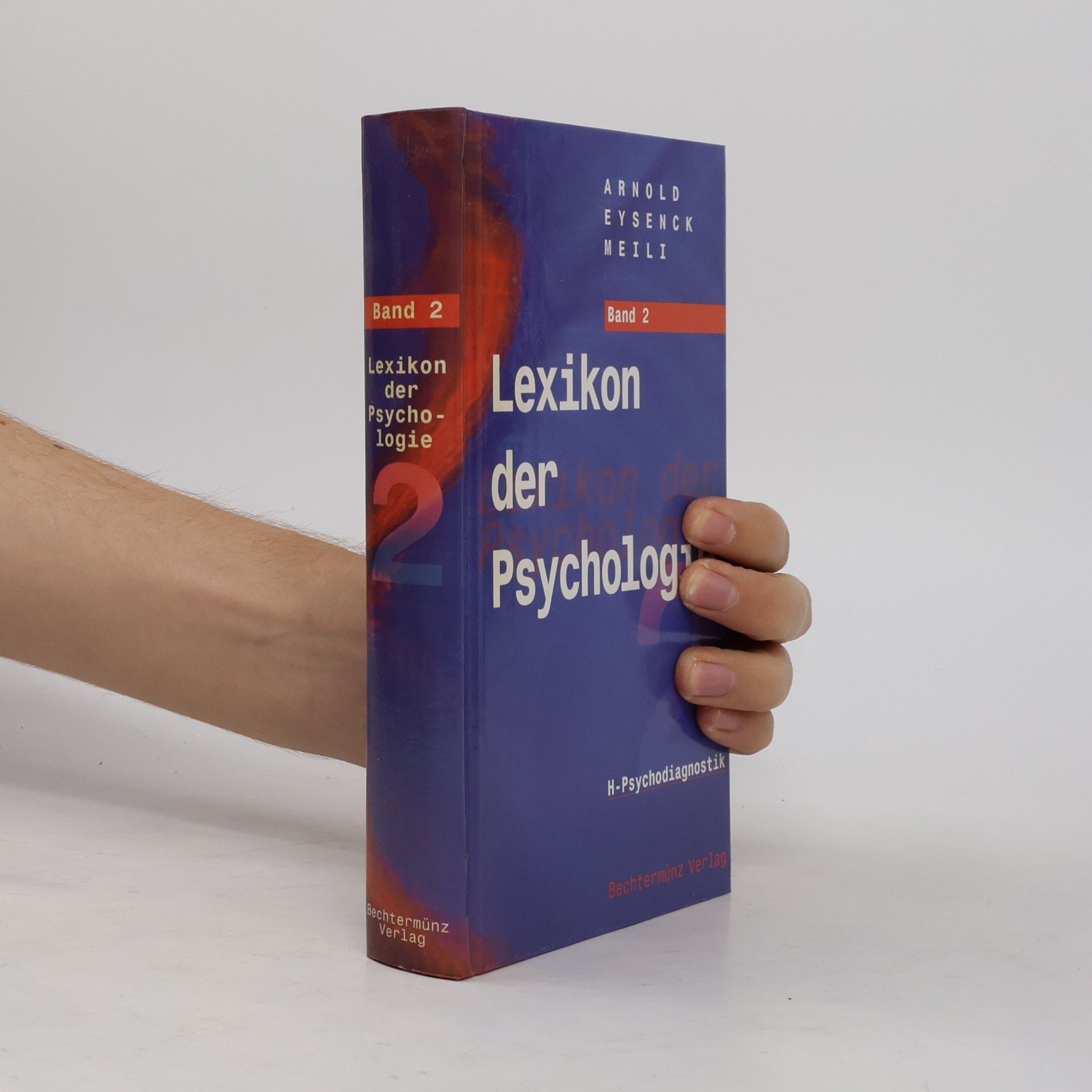 Arnold Eysenck Meili Lexikon der Psychologie. Band 2
