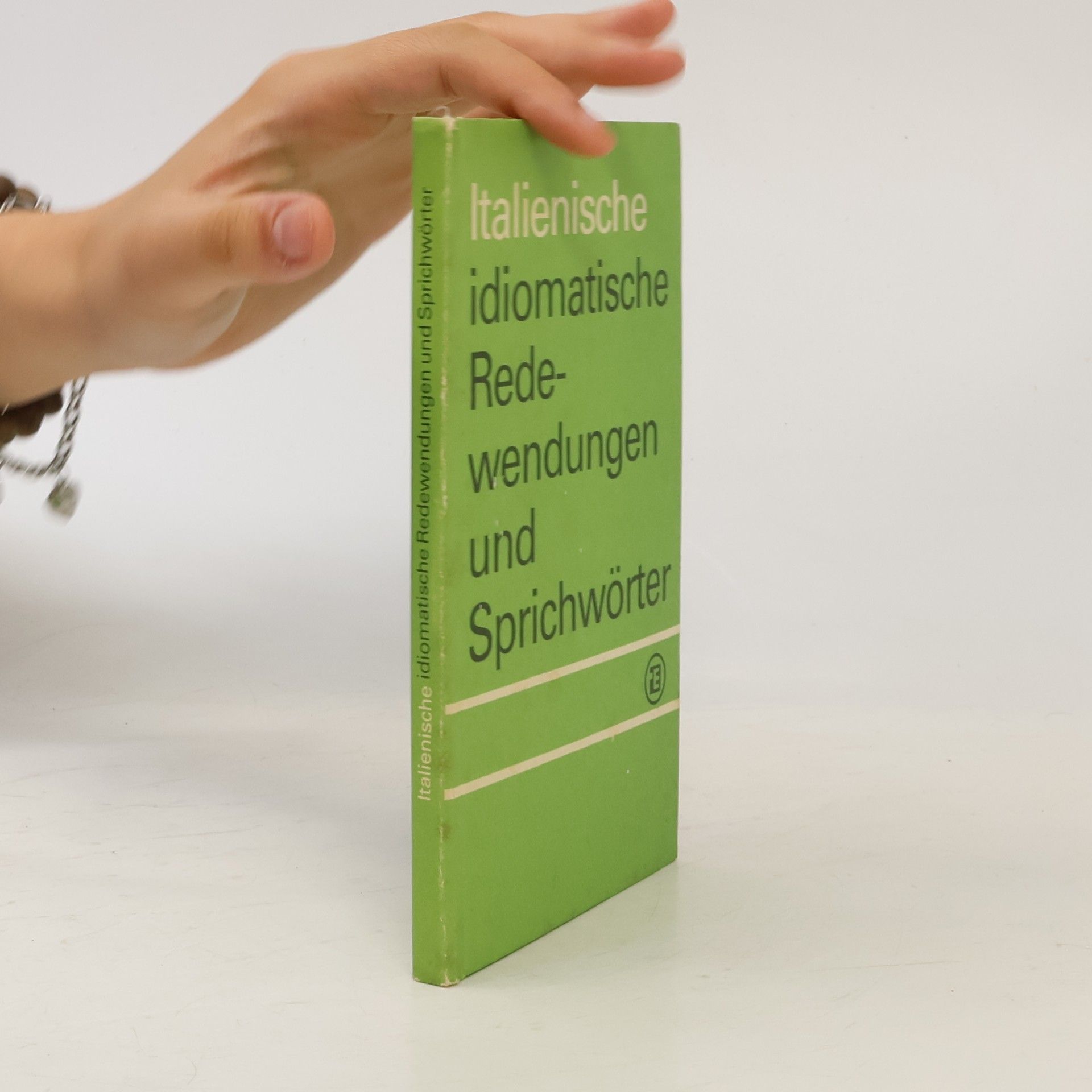 Manfred Neumann Italienische idiomatische Redewendungen und Sprichwörter